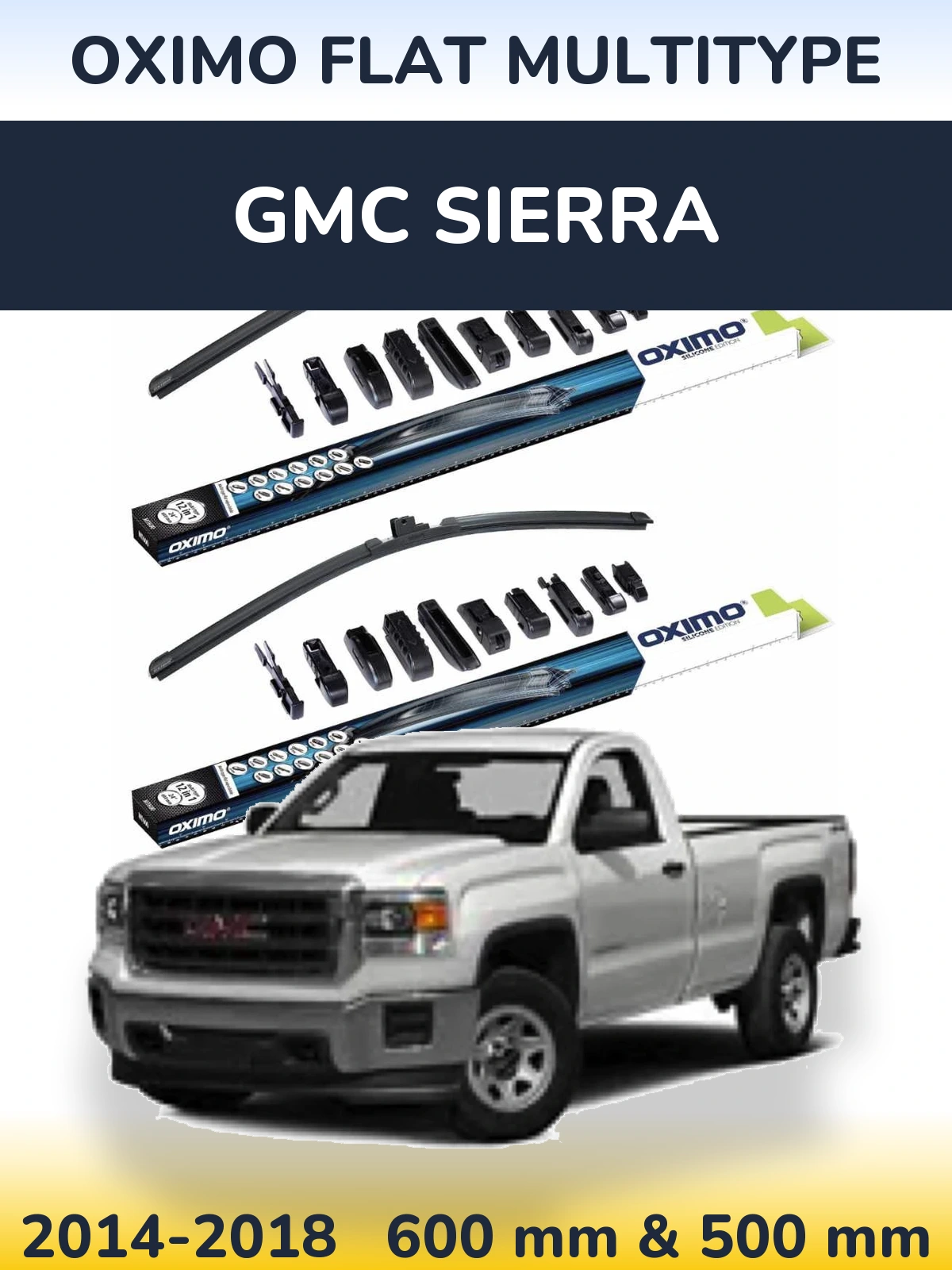 Комплект передніх щіток Oximo Flat MultiТипe 600 & 500 мм для GMC Sierra 2014-2018