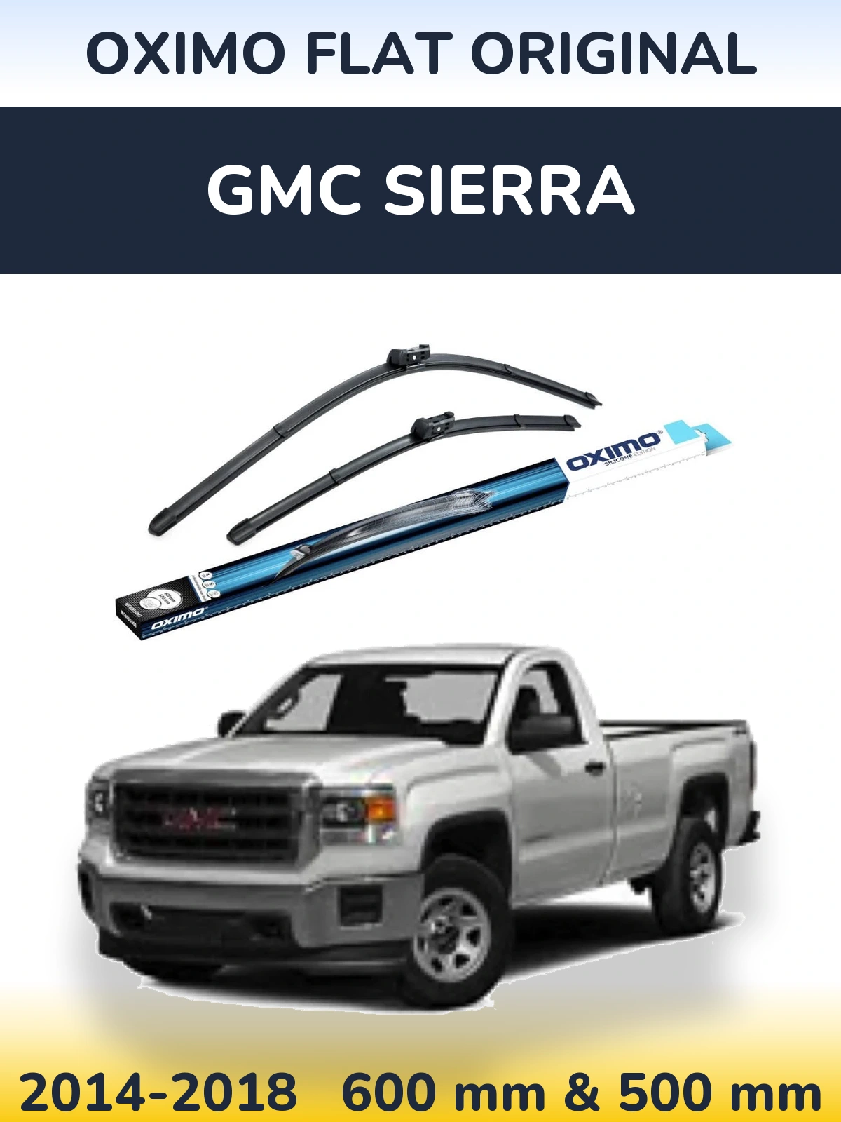 Комплект передніх щіток Oximo Flat Original 600 & 500 мм для GMC Sierra 2014-2018