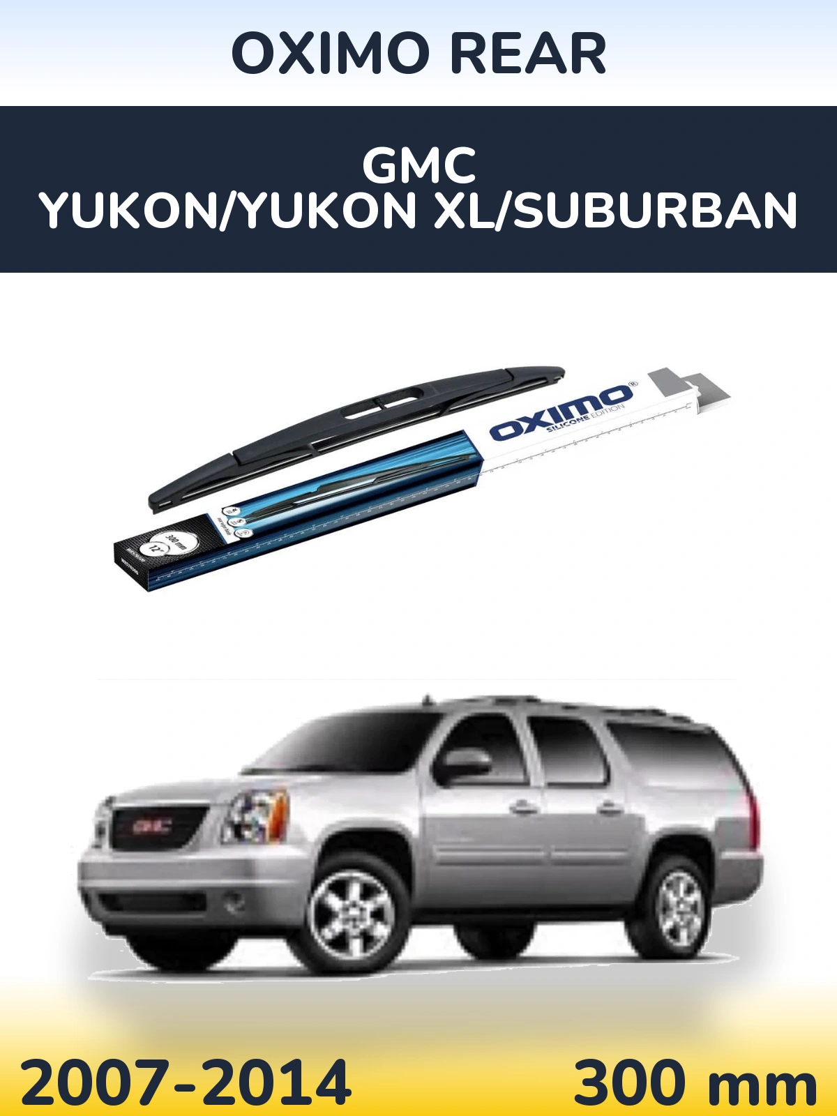 Rear wiper blade Oximo Rear 300 mm for GMC Yukon/Yukon XL/Suburban 2007-2014