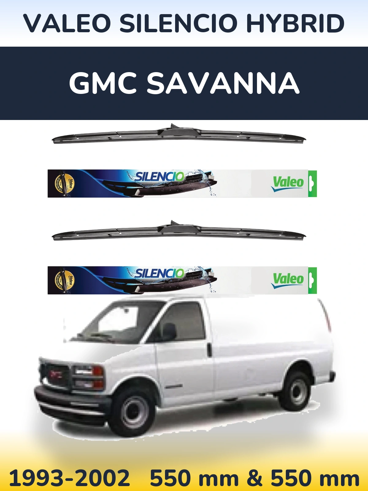 Front wiper blade set Valeo Silencio Hybrid 550 & 550 mm for GMC Savanna 1993-2002