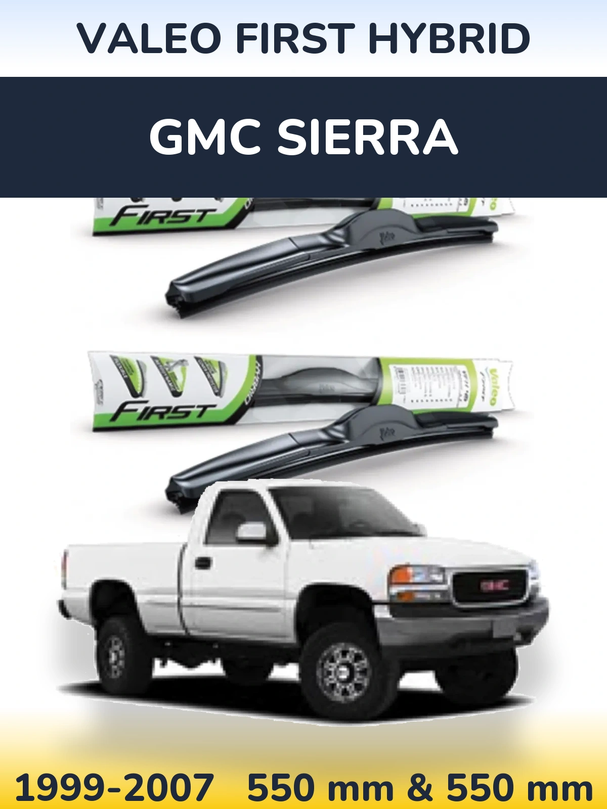 Komplet przednich wycieraczek Valeo First Hybrid 550 & 550 mm do GMC Sierra 1999-2007