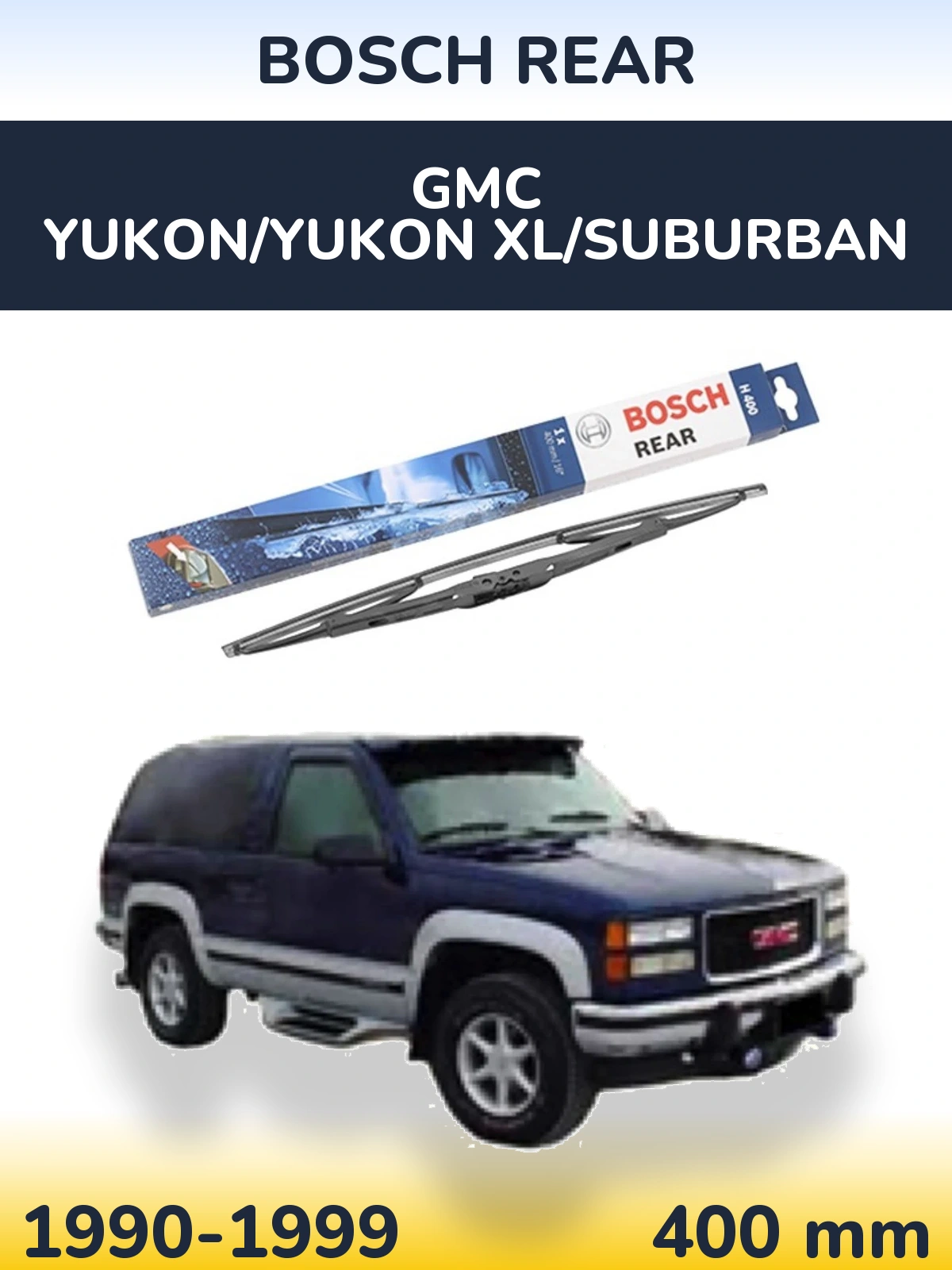 Tylna wycieraczka BOSCH Rear 400 mm do GMC Yukon/Yukon XL/Suburban 1990-1999