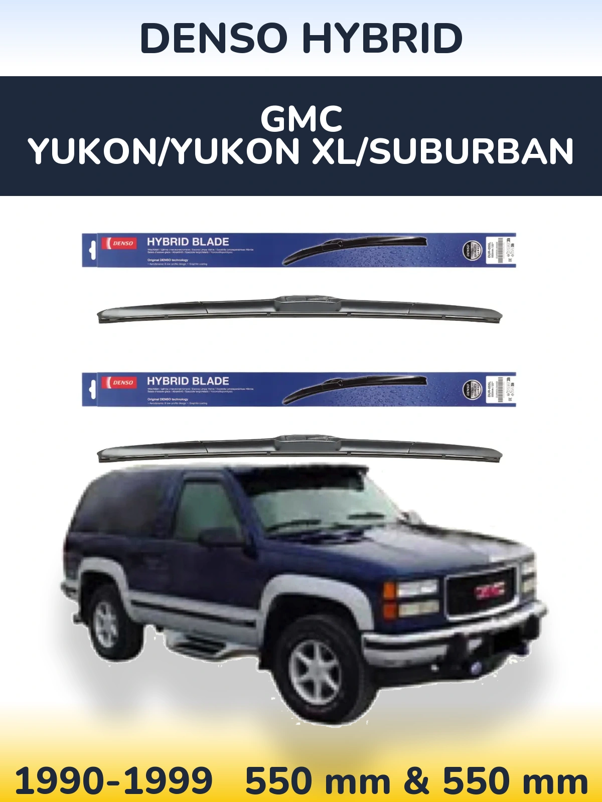 Komplet przednich wycieraczek Denso Hybrid 550 & 550 mm do GMC Yukon/Yukon XL/Suburban 1990-1999