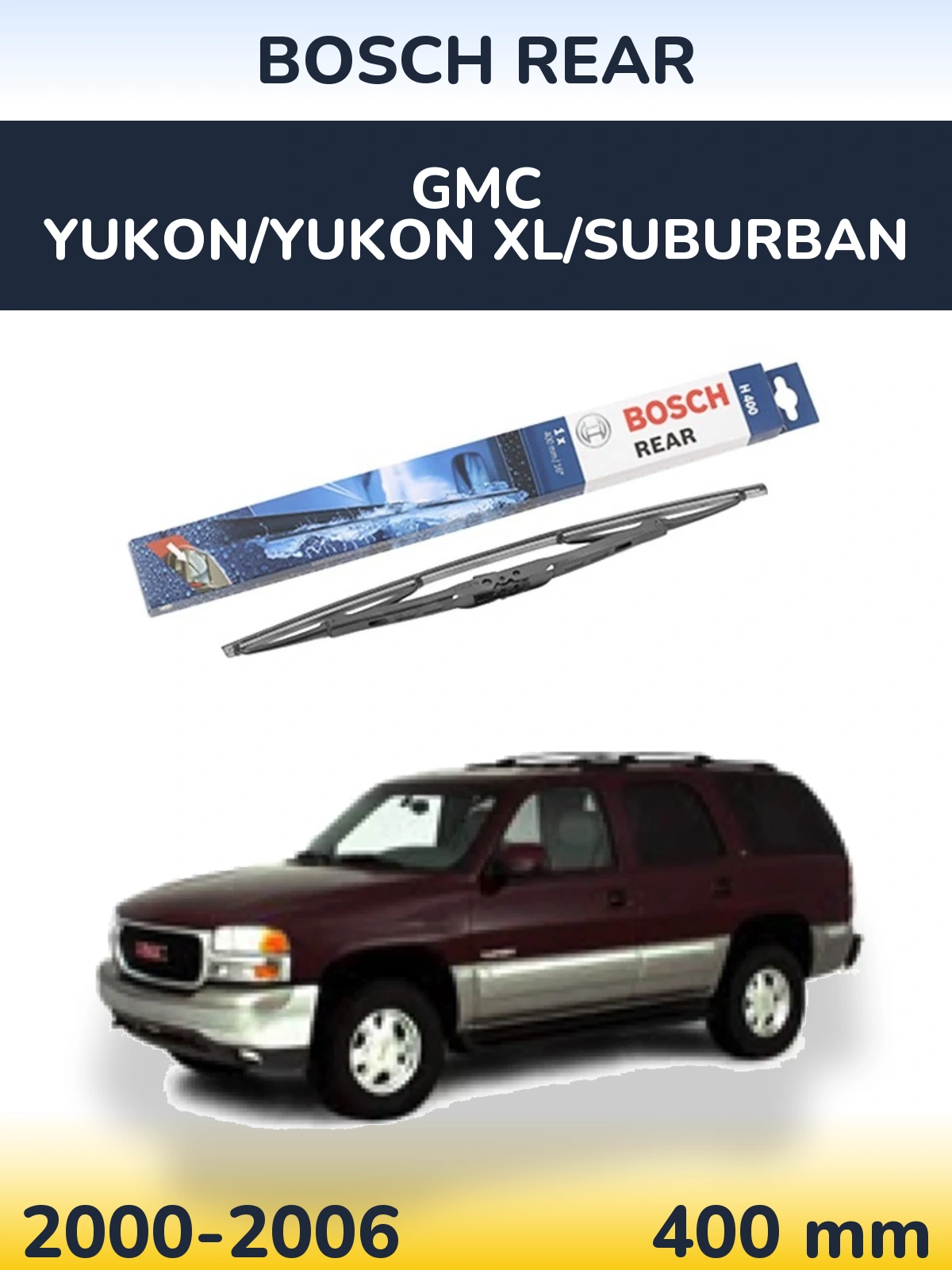 Rear wiper blade BOSCH Rear 400 mm for GMC Yukon/Yukon XL/Suburban 2000-2006