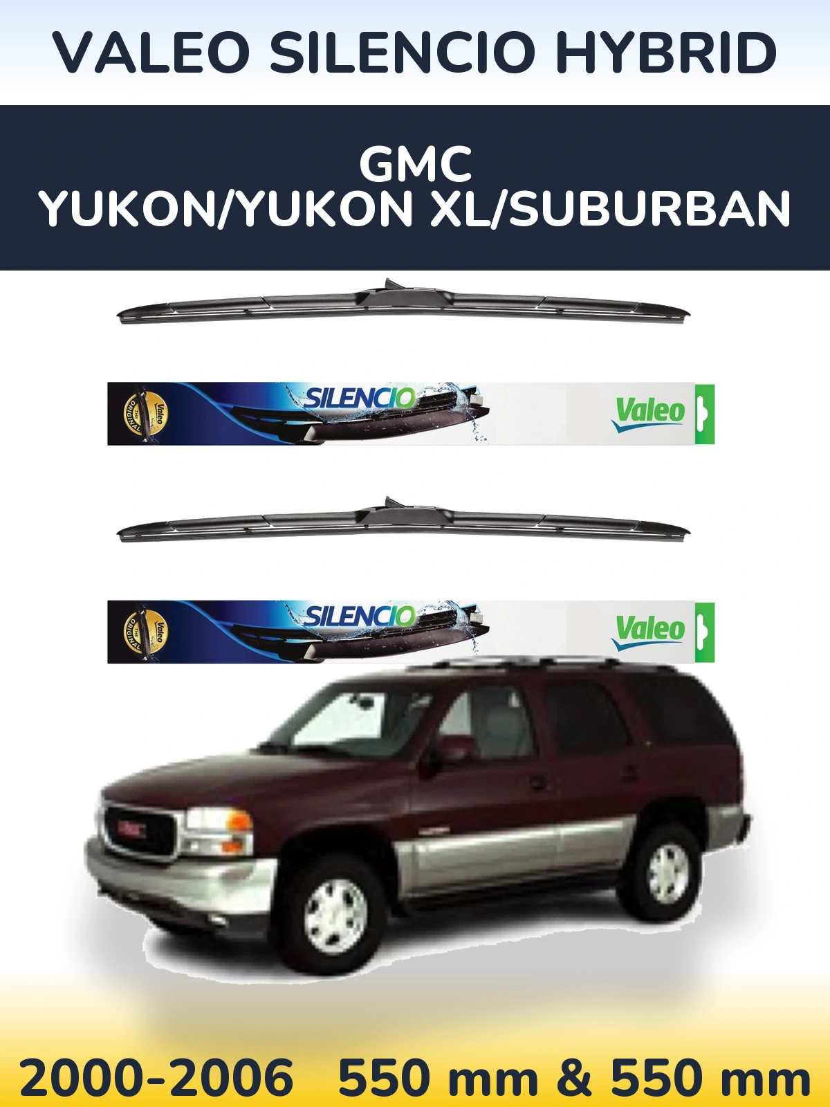 Front wiper blade set Valeo Silencio Hybrid 550 & 550 mm for GMC Yukon/Yukon XL/Suburban 2000-2006
