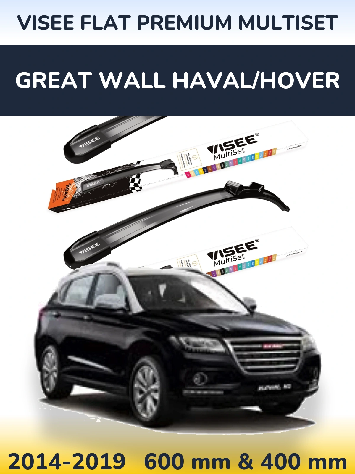 Komplet przednich wycieraczek VISEE FLAT PREMIUM MultiSet 600 & 400 mm do Great Wall Haval/Hover 2014-2019