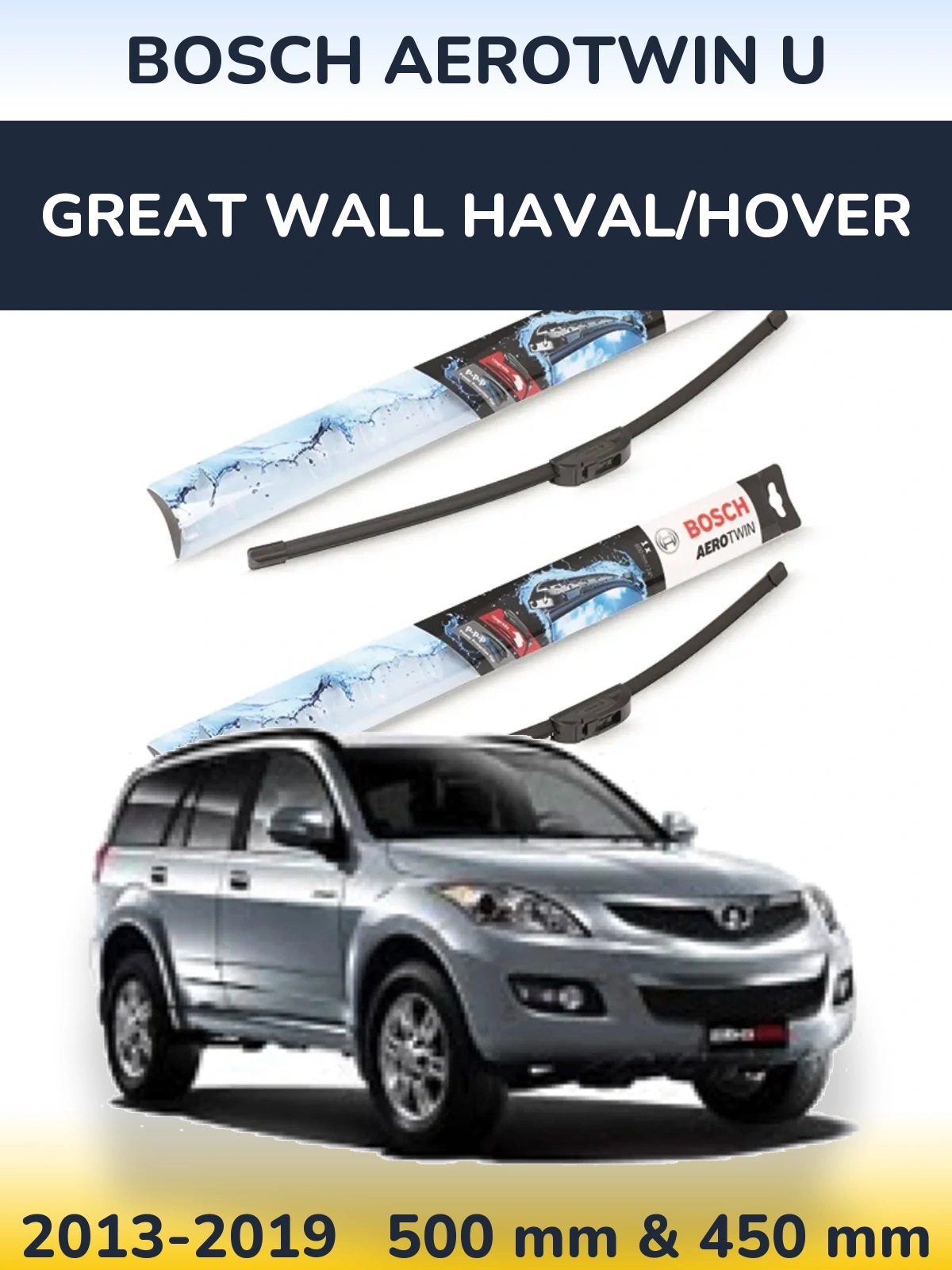 Front wiper blade set BOSCH AeroTwin U 500 & 450 mm for Great Wall Haval/Hover 2013-2019