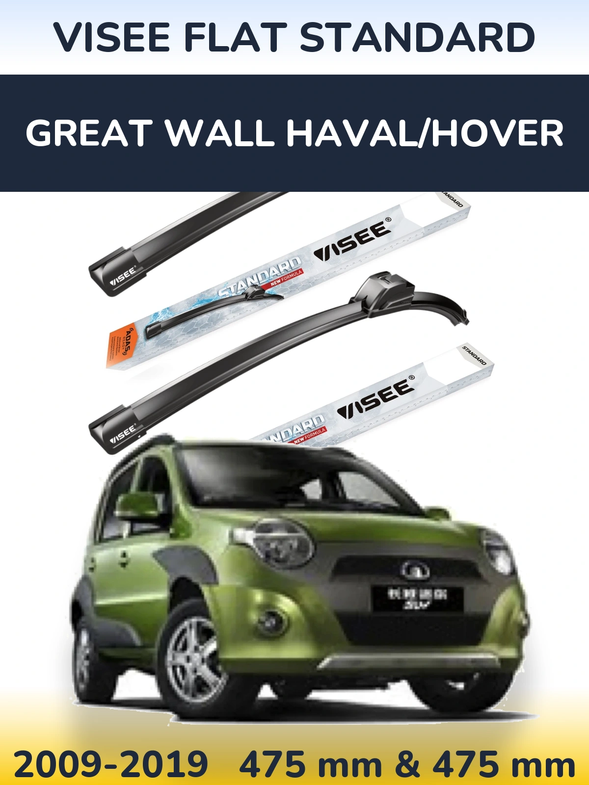 Front wiper blade set VISEE FLAT STANDARD 475 & 475 mm for Great Wall Haval/Hover 2009-2019