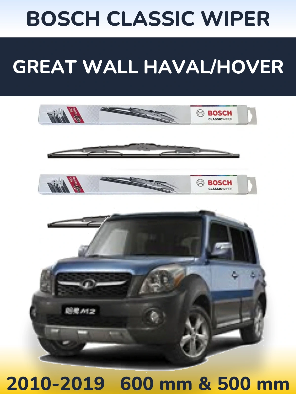 Front wiper blade set BOSCH Classic Wiper 600 & 500 mm for Great Wall Haval/Hover 2010-2019