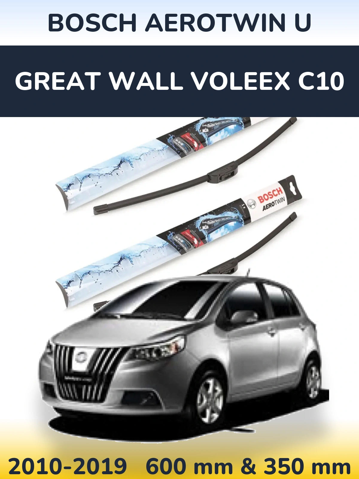 Front wiper blade set BOSCH AeroTwin U 600 & 350 mm for Great Wall Voleex C10 2010-2019