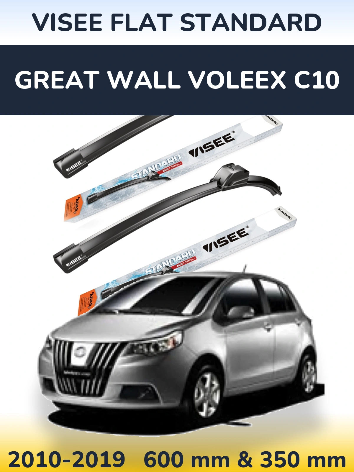 Komplet przednich wycieraczek VISEE FLAT STANDARD 600 & 350 mm do Great Wall Voleex C10 2010-2019