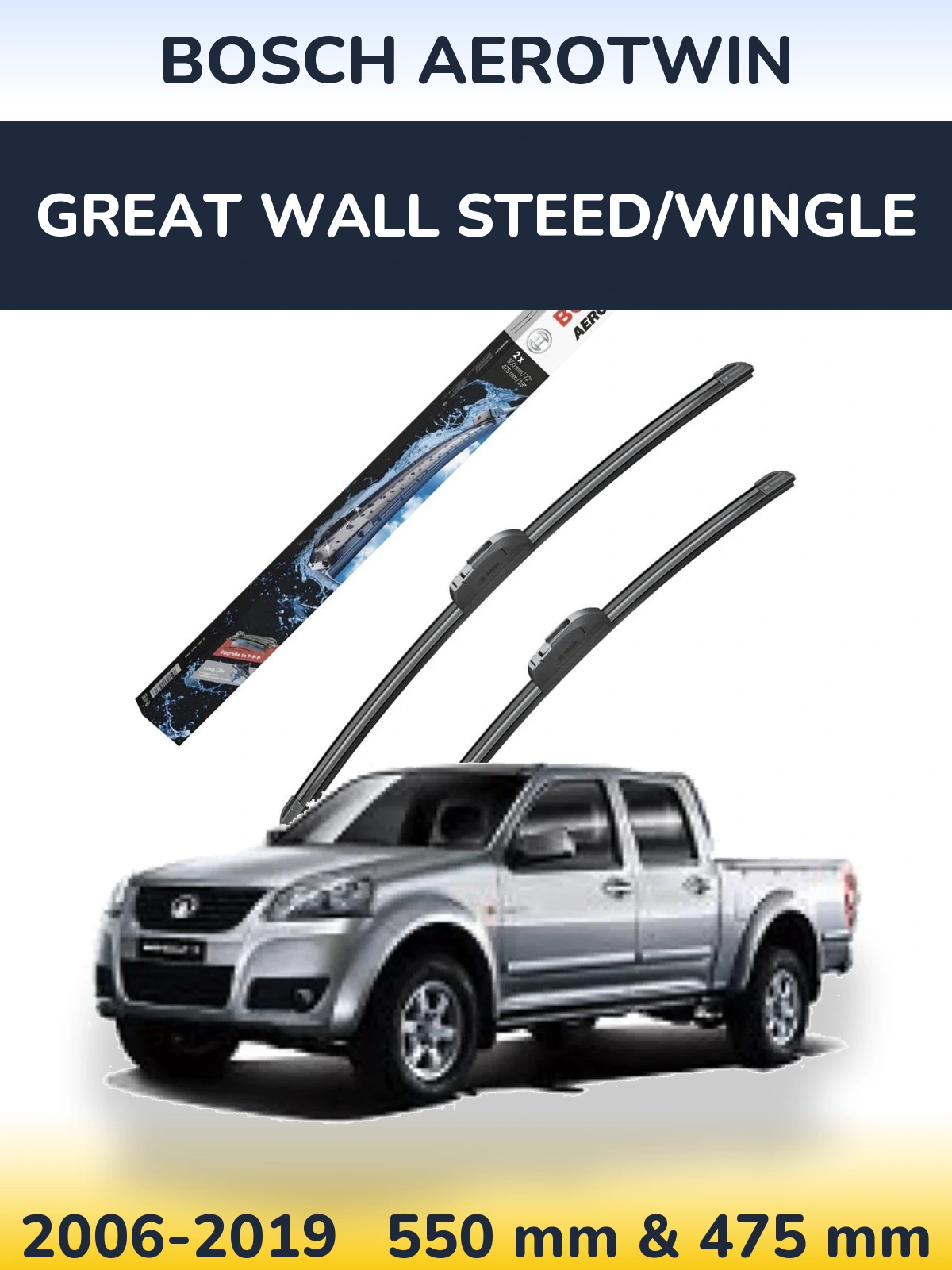 Front wiper blade set BOSCH AeroTwin 550 & 475 mm for Great Wall Steed/Wingle 2006-2019