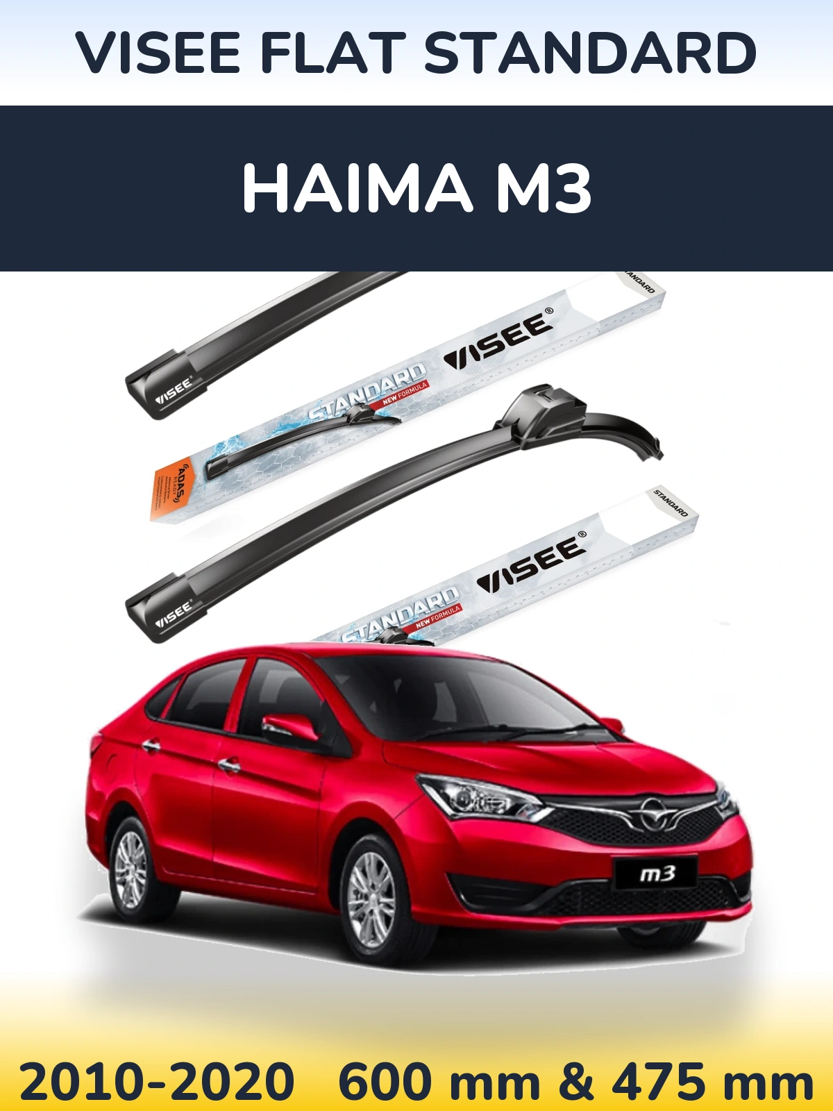Front wiper blade set VISEE FLAT STANDARD 600 & 475 mm for Haima M3 2010-2020