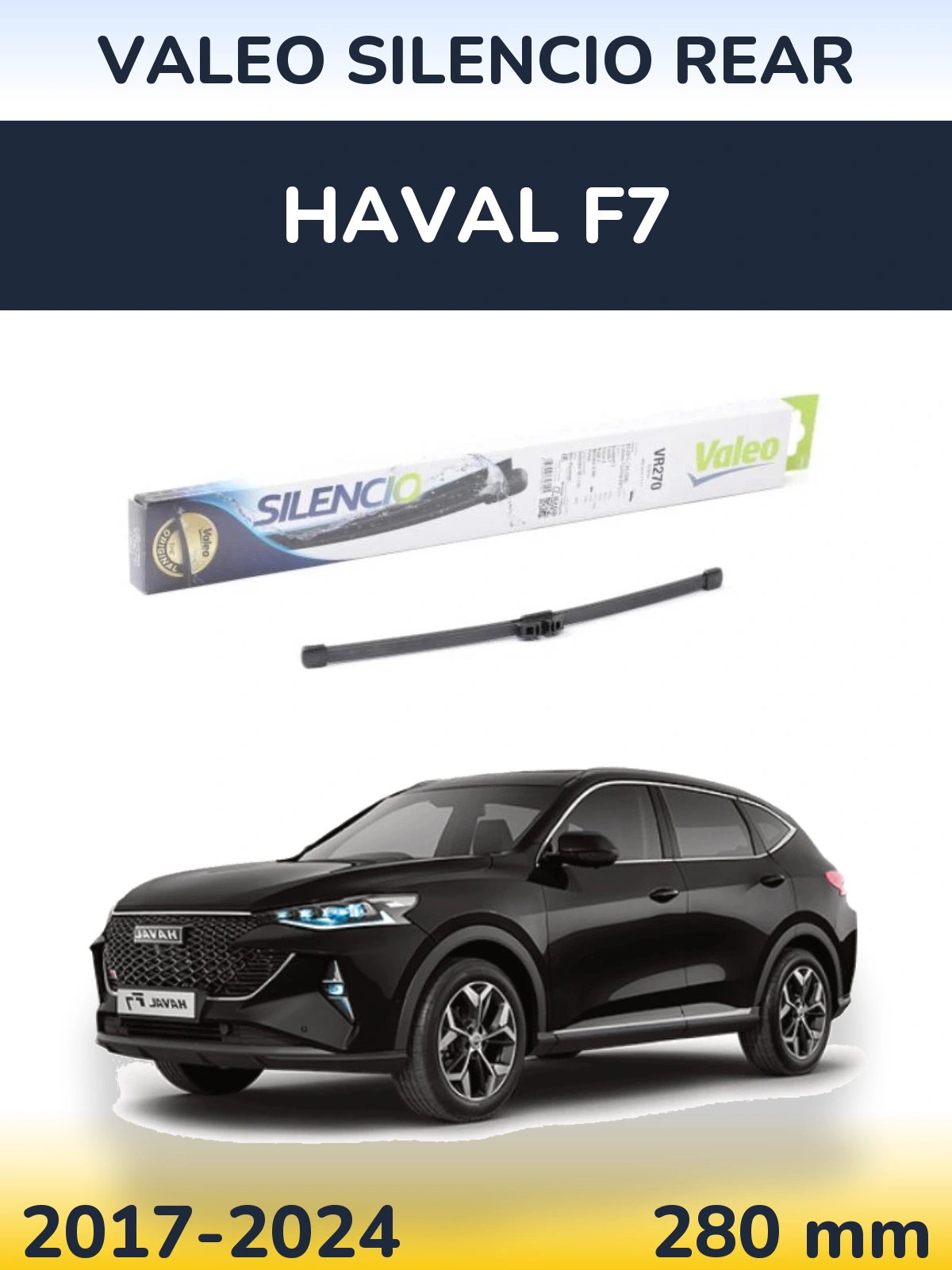 Rear wiper blade Valeo Silencio Rear 280 mm for Haval F7 2017-2024