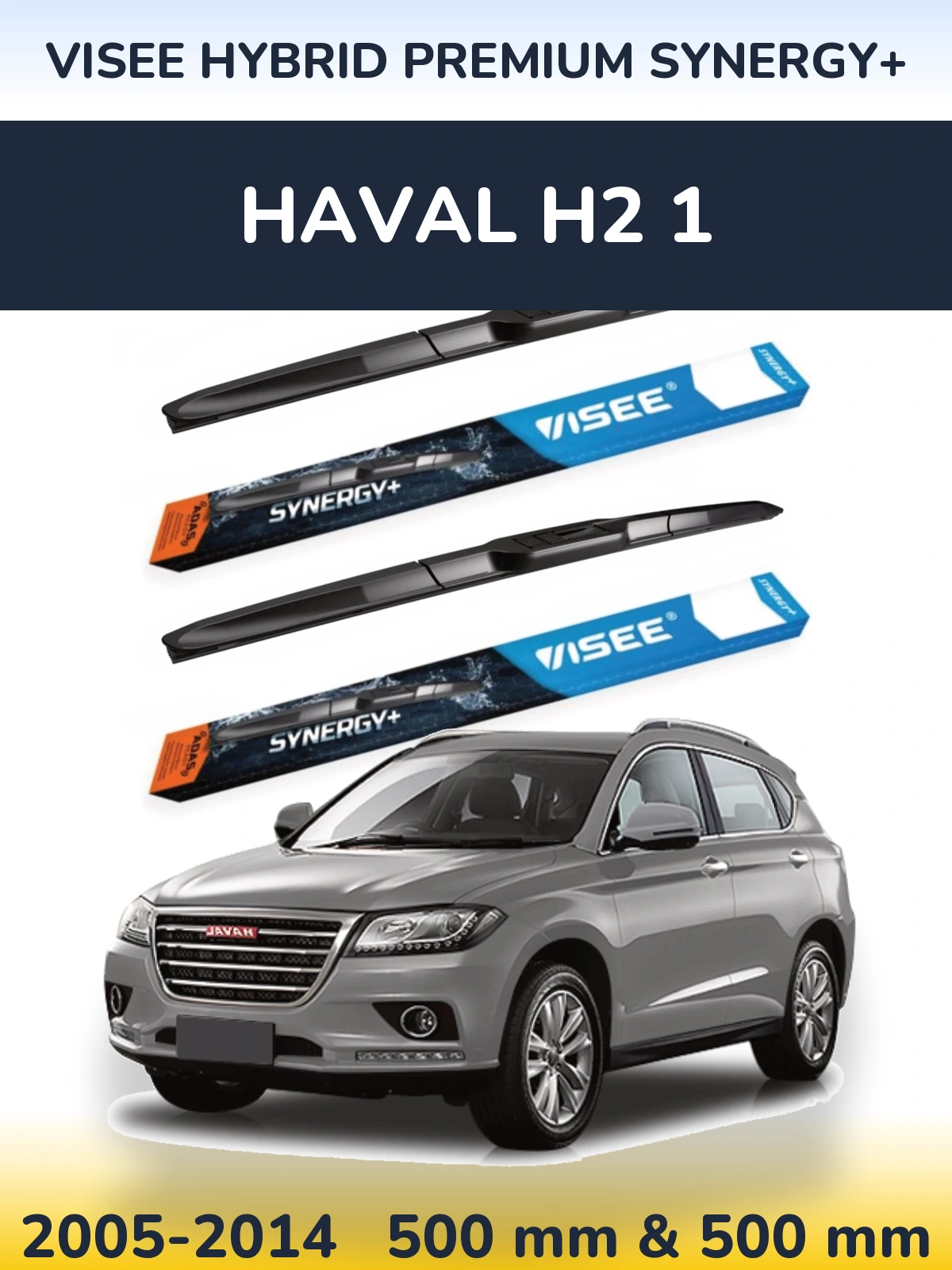 Front wiper blade set VISEE HYBRID PREMIUM SYNERGY+ 500 & 500 mm for Haval H2 1 2005-2014