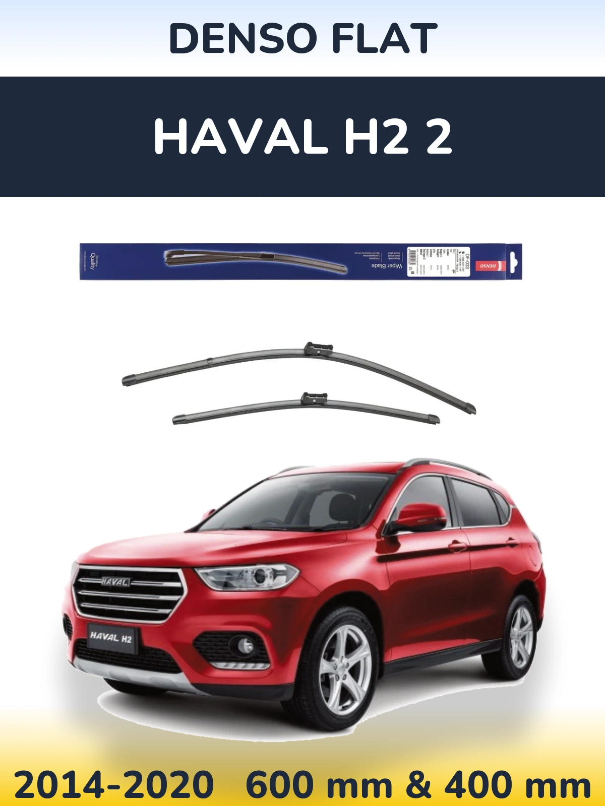 Komplet przednich wycieraczek Denso Flat 600 & 400 mm do Haval H2 2 2014-2020