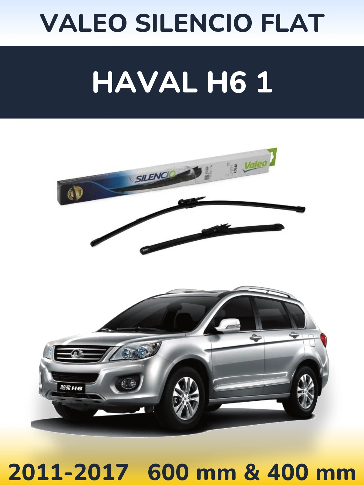 Komplet przednich wycieraczek Valeo Silencio Flat 600 & 380 mm do Haval H6 1 2011-2017