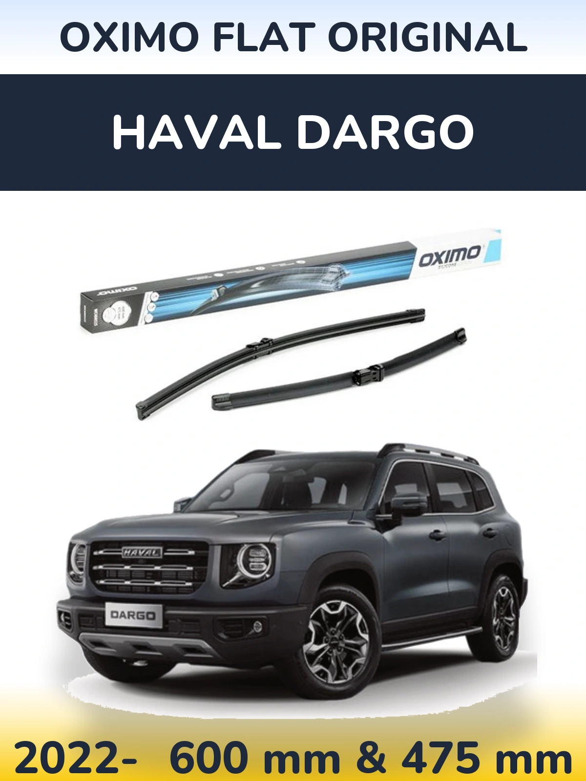 Front wiper blade set Oximo Flat Original 600 & 475 mm for Haval Dargo 2022-2026