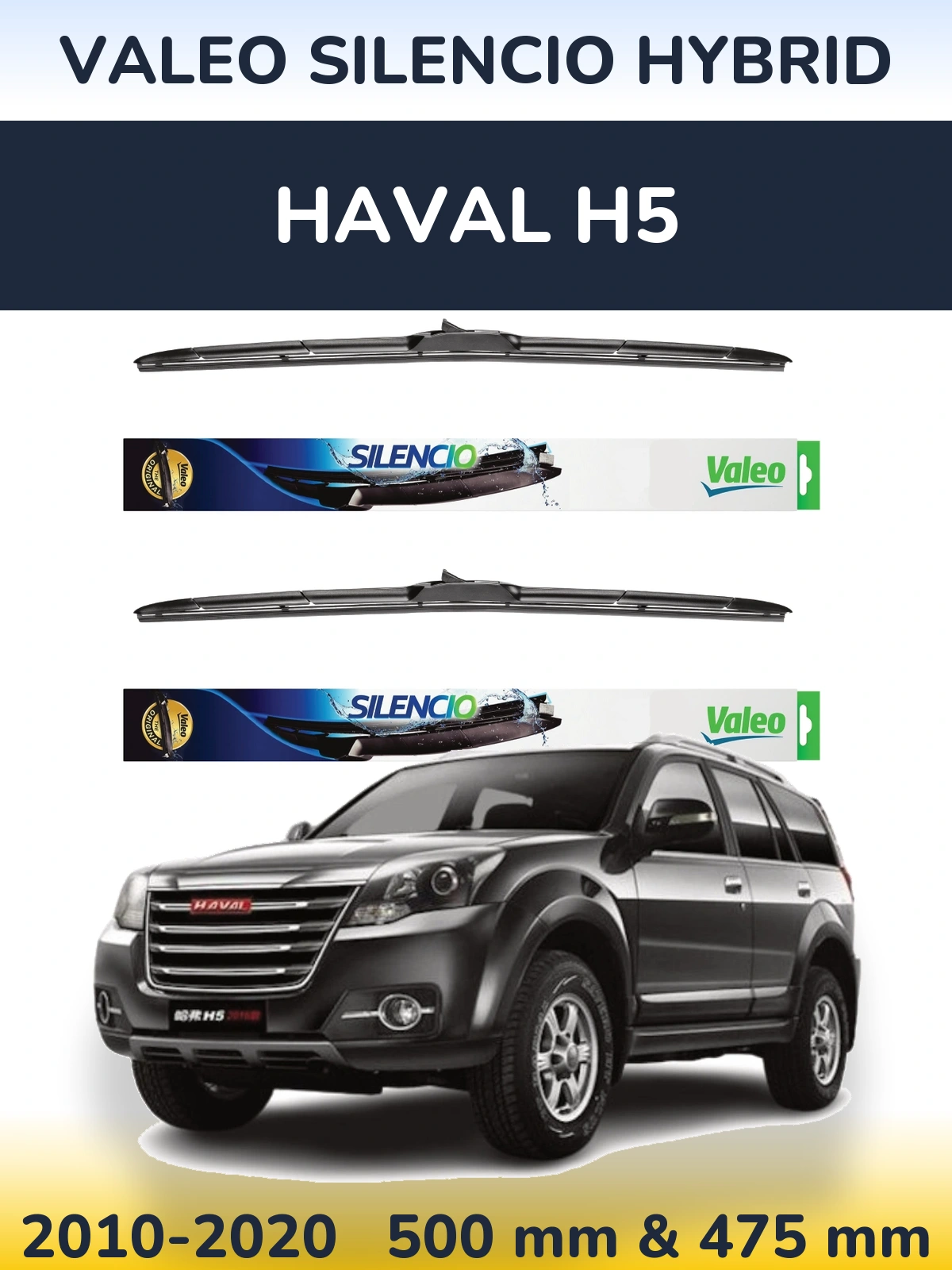 Komplet przednich wycieraczek Valeo Silencio Hybrid 500 & 475 mm do Haval H5 2010-2020