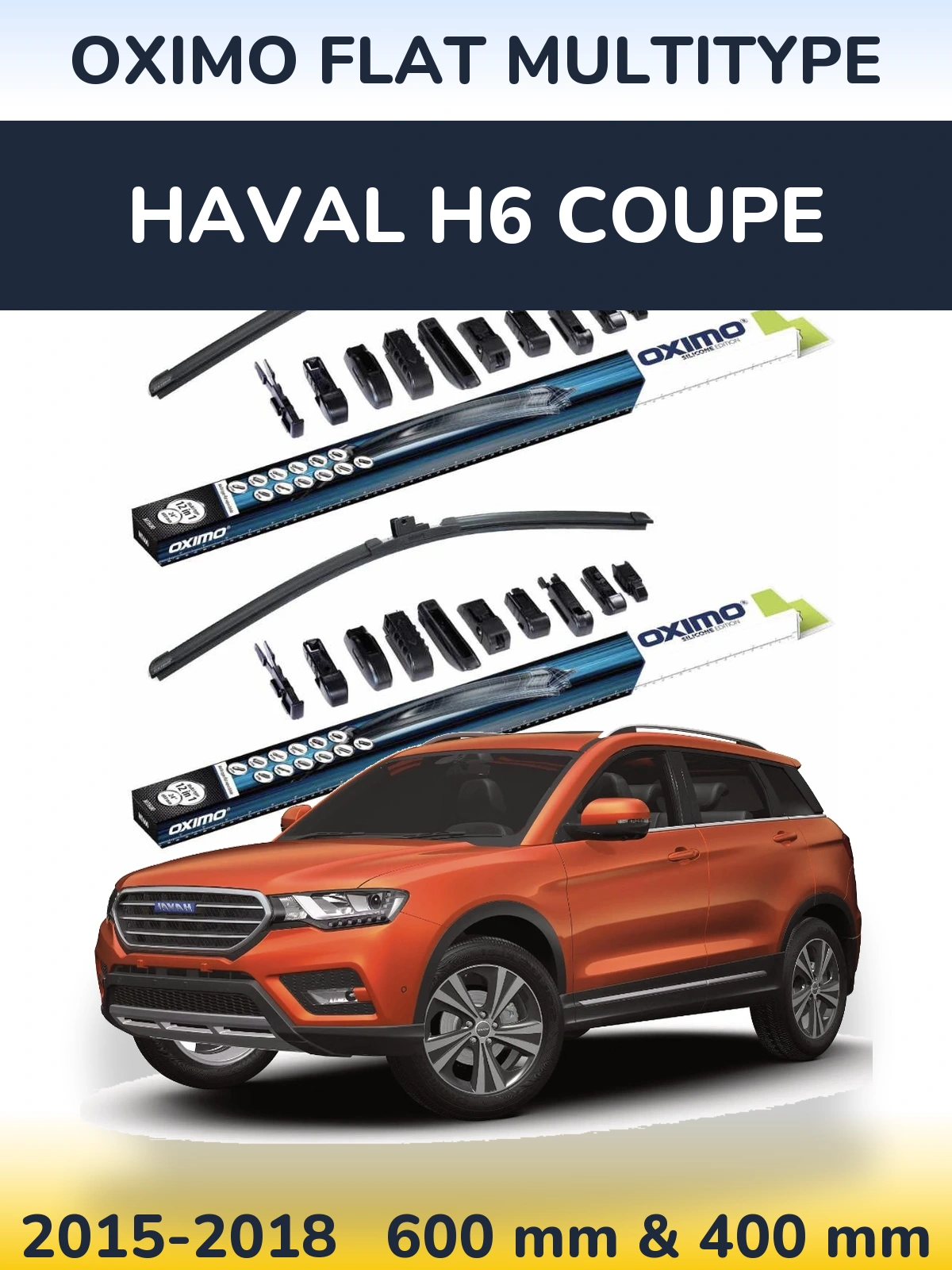 Komplet przednich wycieraczek Oximo Flat MultiType 600 & 400 mm do Haval H6 coupe 2015-2018