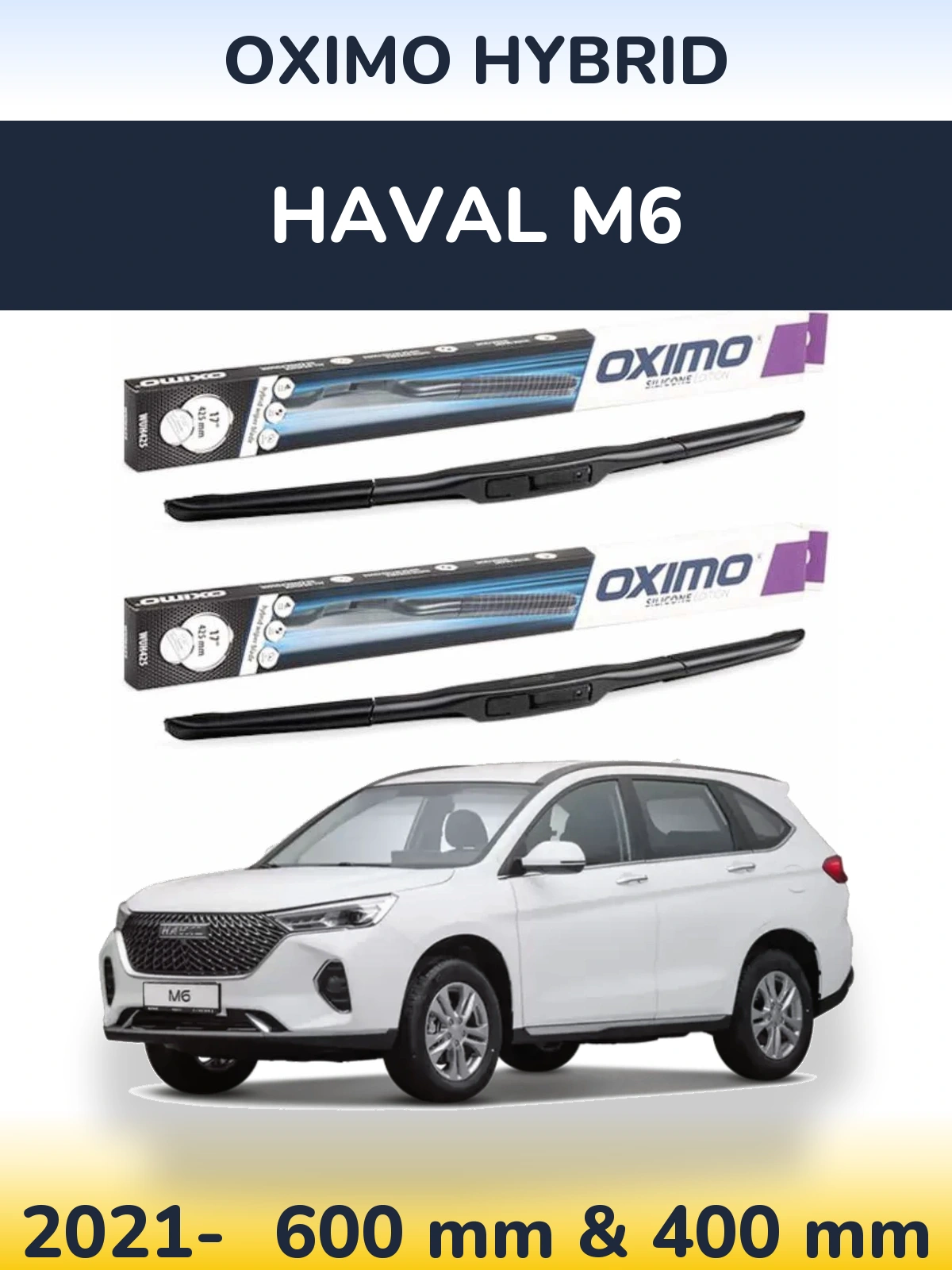 Комплект передних дворников Oximo Hybrid 600 & 400 мм для Haval M6 2021-2026