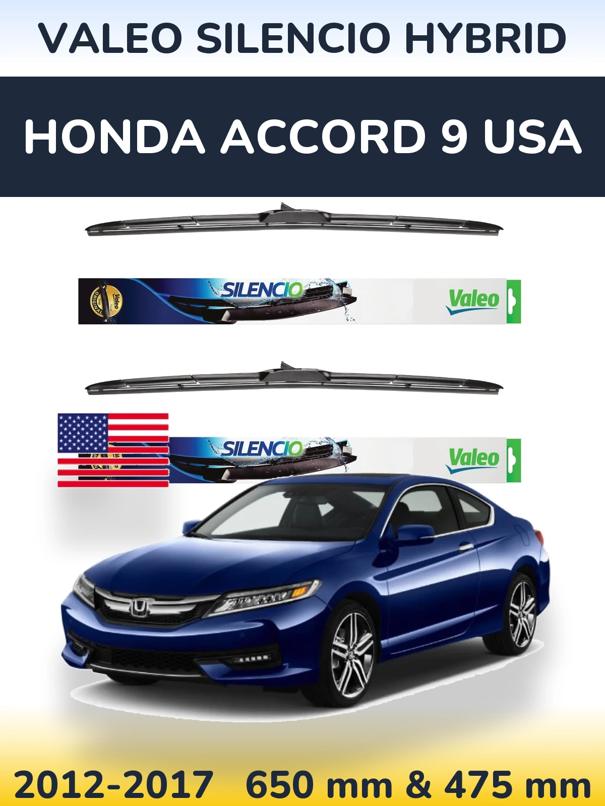 Комплект передніх щіток Valeo Silencio Hybrid 650 & 475 мм для Honda Accord 9 USA 2012-2017