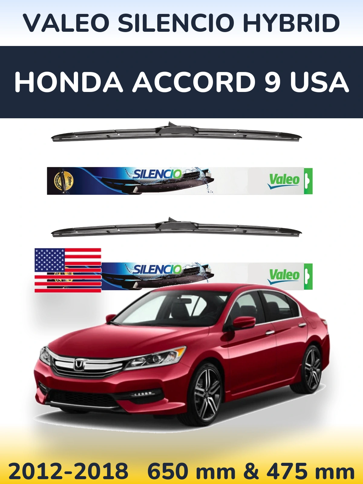 Front wiper blade set Valeo Silencio Hybrid 650 & 475 mm for Honda Accord 9 USA 2012-2018