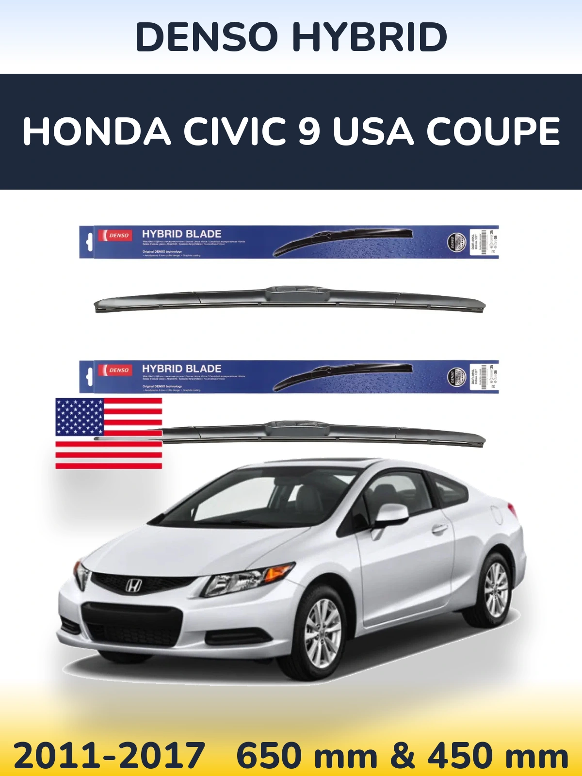 Front wiper blade set Denso Hybrid 650 & 450 mm for Honda Civic 9 USA coupe 2011-2017