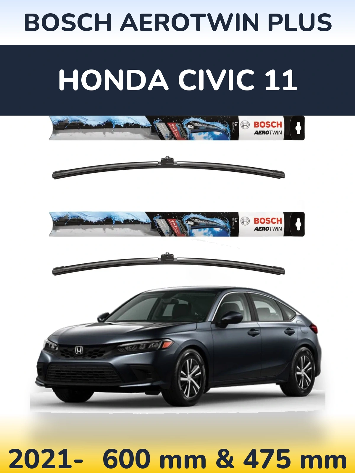 Komplet przednich wycieraczek BOSCH AeroTwin Plus 600 & 475 mm do Honda Civic 11 2021-2026