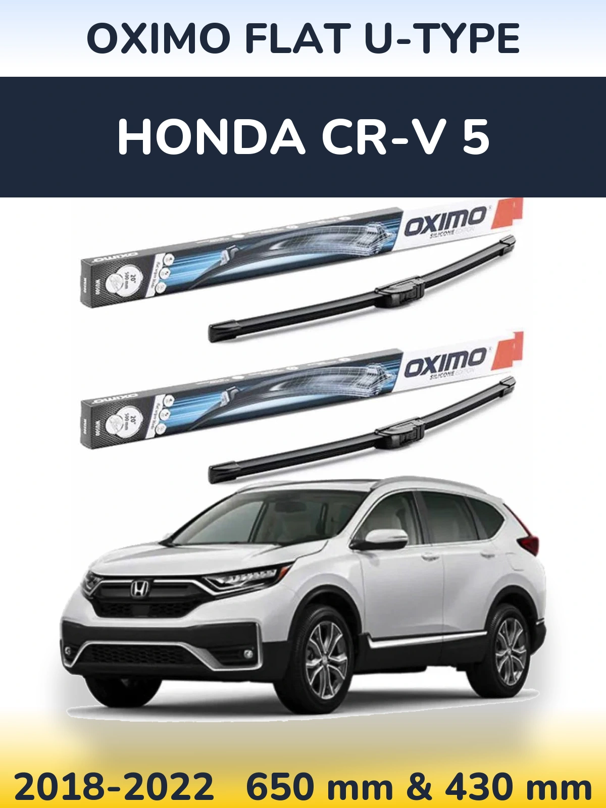 Комплект передніх щіток Oximo Flat U-type 650 & 430 мм для Honda CR-V 5 2018-2022