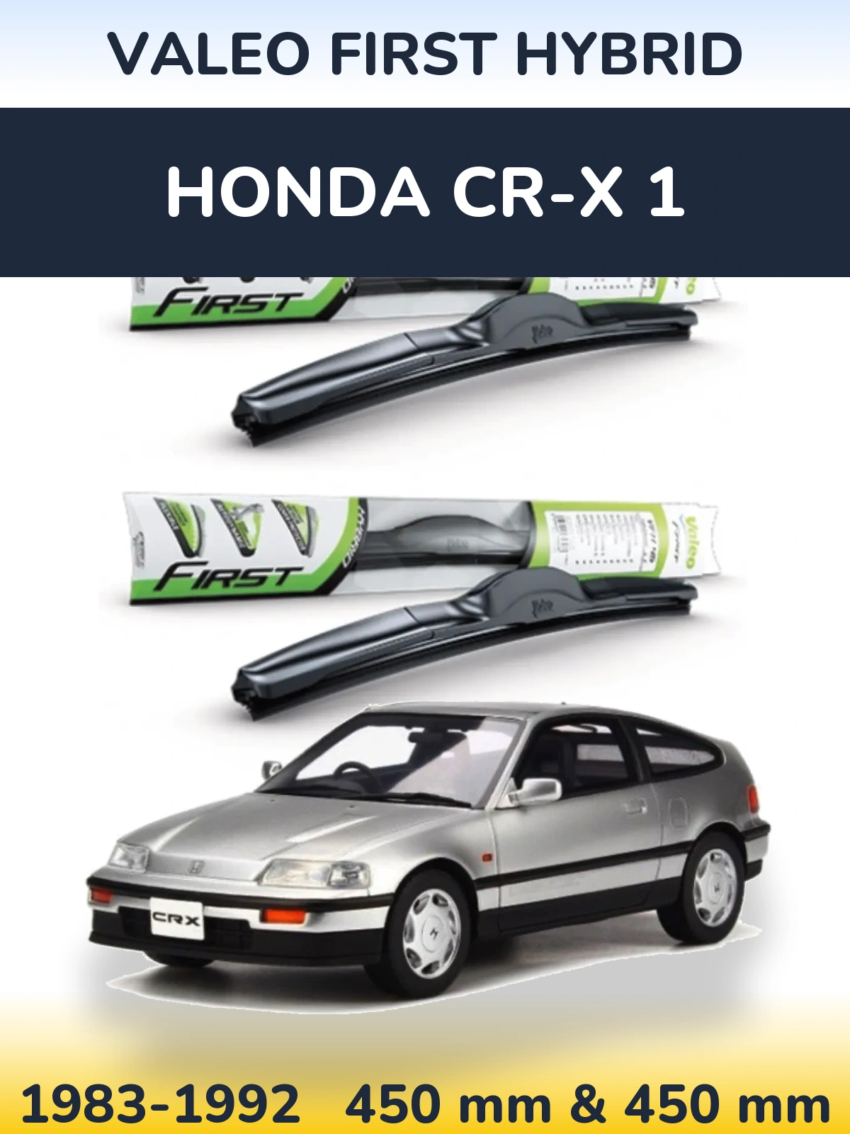 Komplet przednich wycieraczek Valeo First Hybrid 450 & 450 mm do Honda CR-X 1 1983-1992