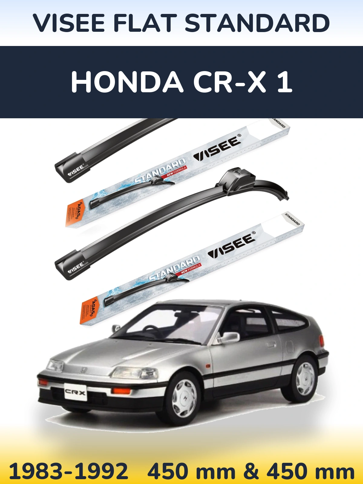 Komplet przednich wycieraczek VISEE FLAT STANDARD 450 & 450 mm do Honda CR-X 1 1983-1992