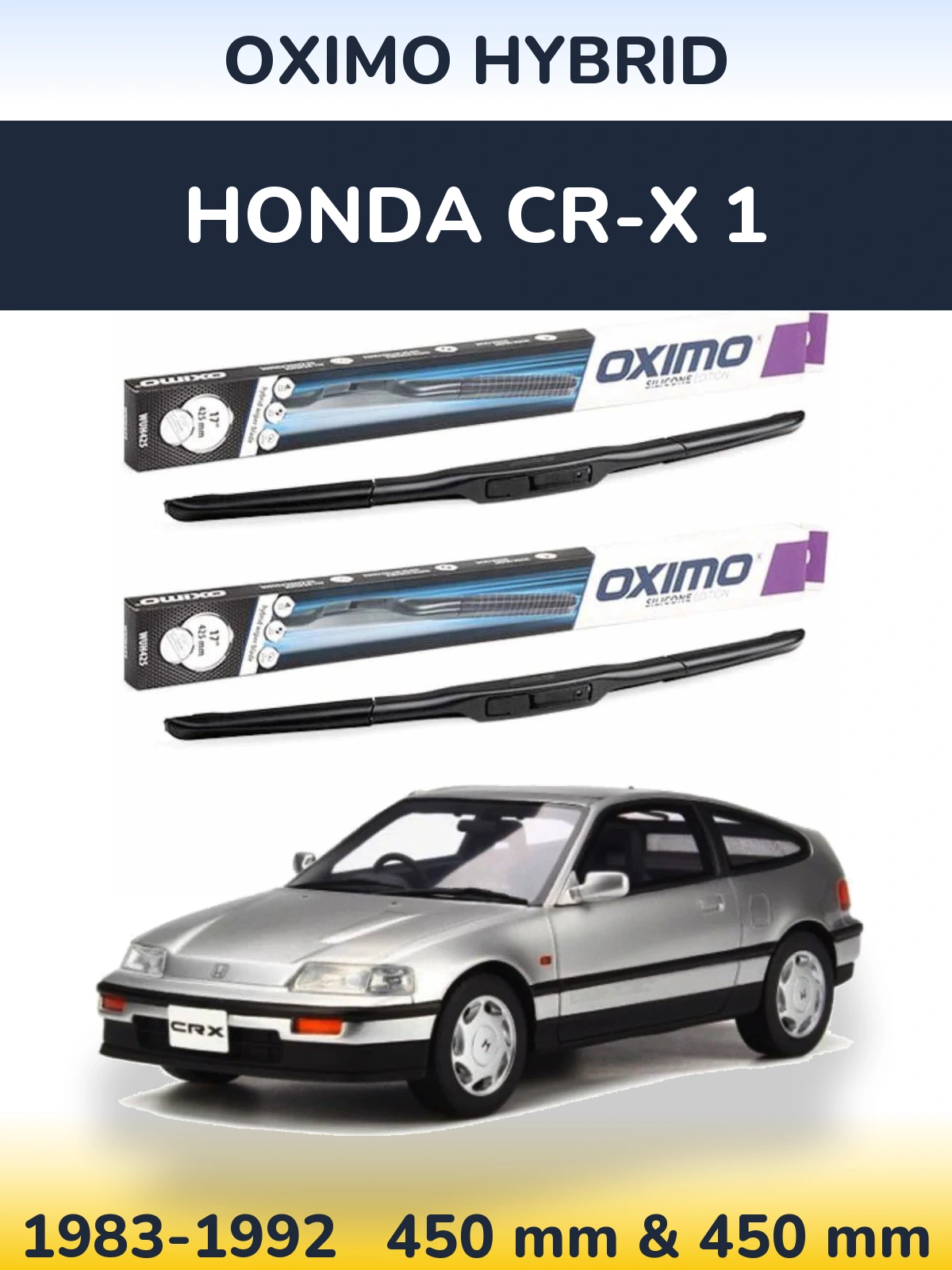 Komplet przednich wycieraczek Oximo Hybrid 450 & 450 mm do Honda CR-X 1 1983-1992