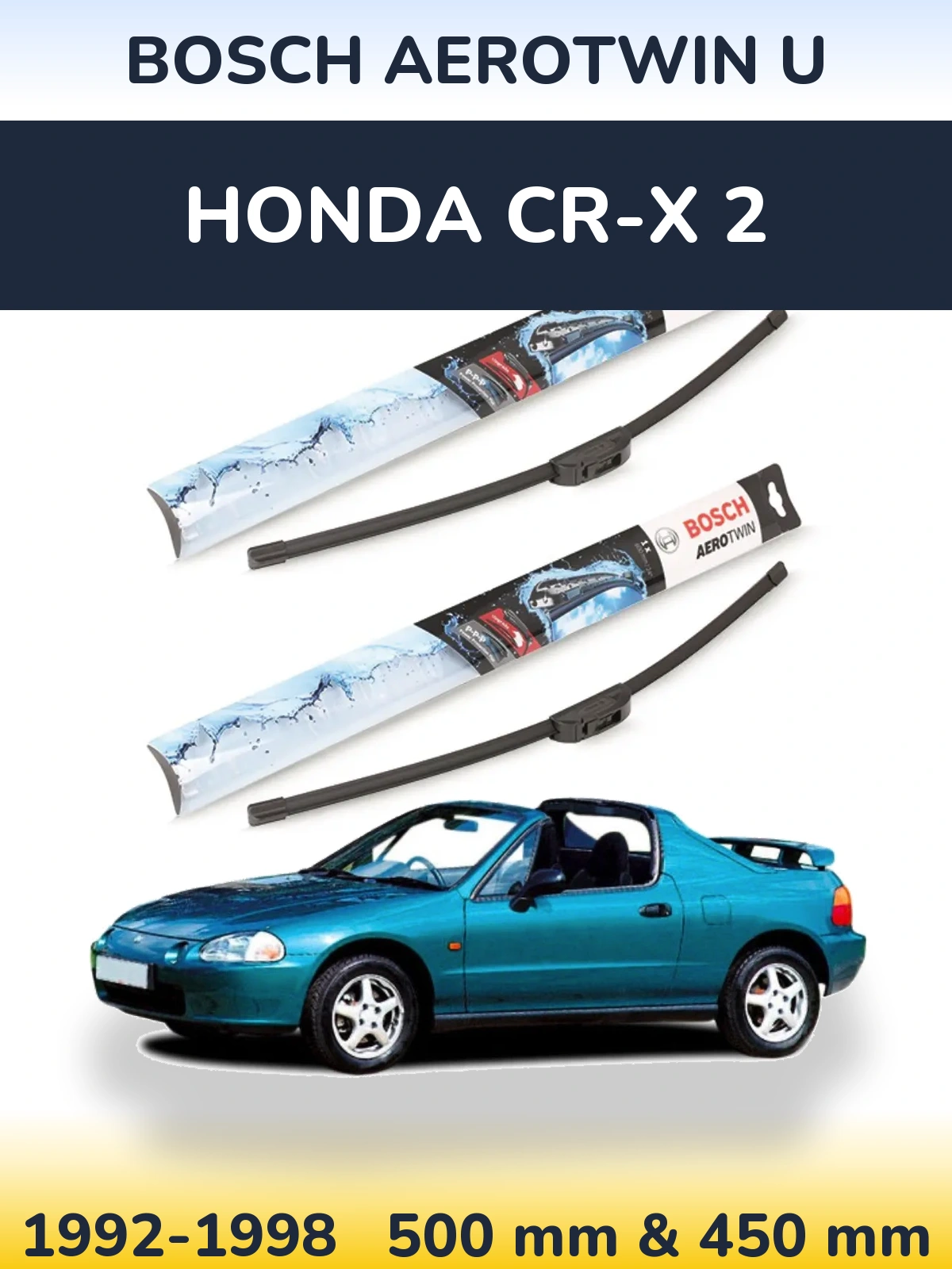 Комплект передних дворников BOSCH AeroTwin U 500 & 450 мм для Honda CR-X 2 1992-1998