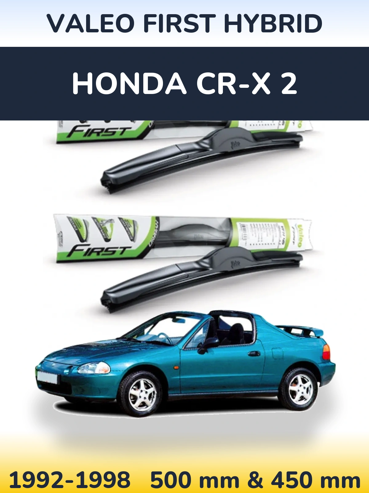 Комплект передних дворников Valeo First Hybrid 500 & 450 мм для Honda CR-X 2 1992-1998
