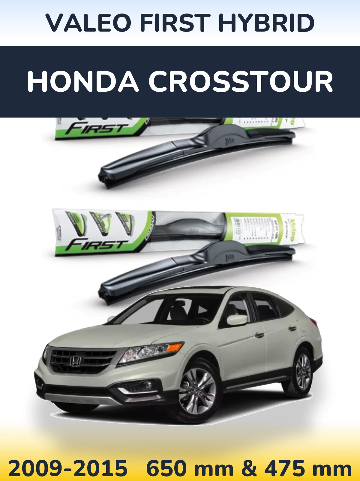 Komplet przednich wycieraczek Valeo First Hybrid 650 & 475 mm do Honda Crosstour 2009-2015