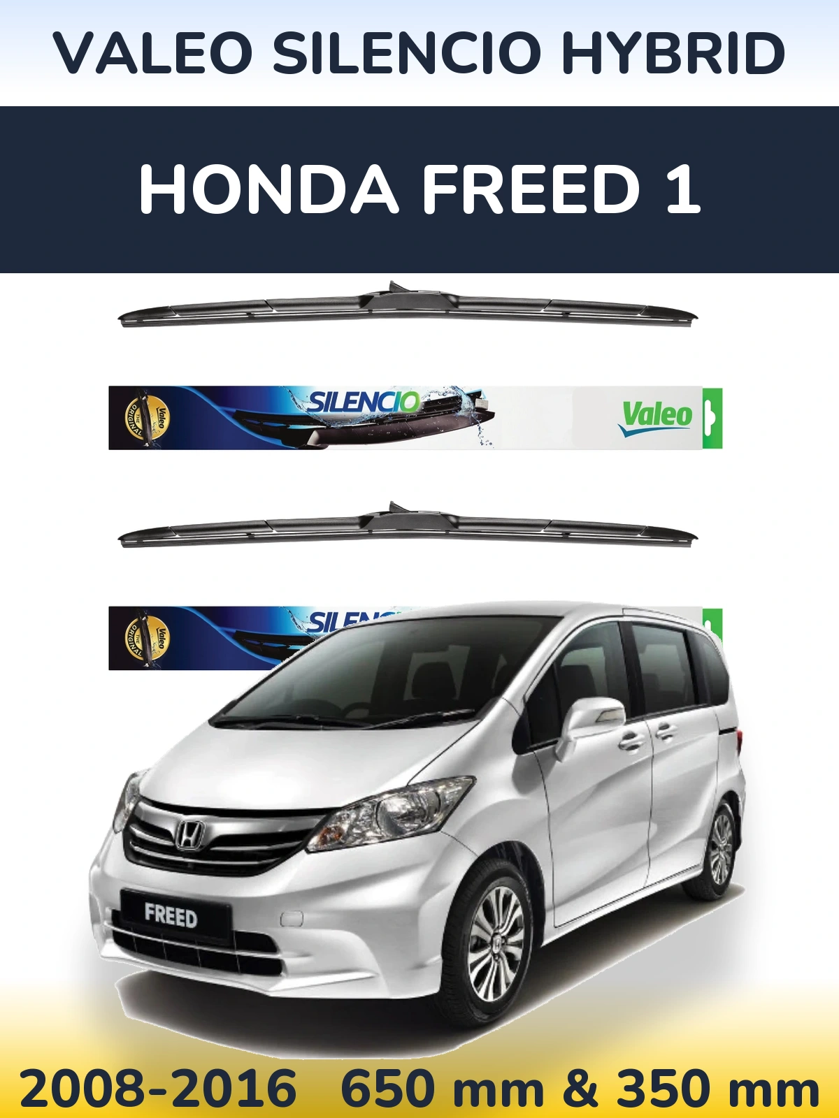 Komplet przednich wycieraczek Valeo Silencio Hybrid 650 & 350 mm do Honda Freed 1 2008-2016