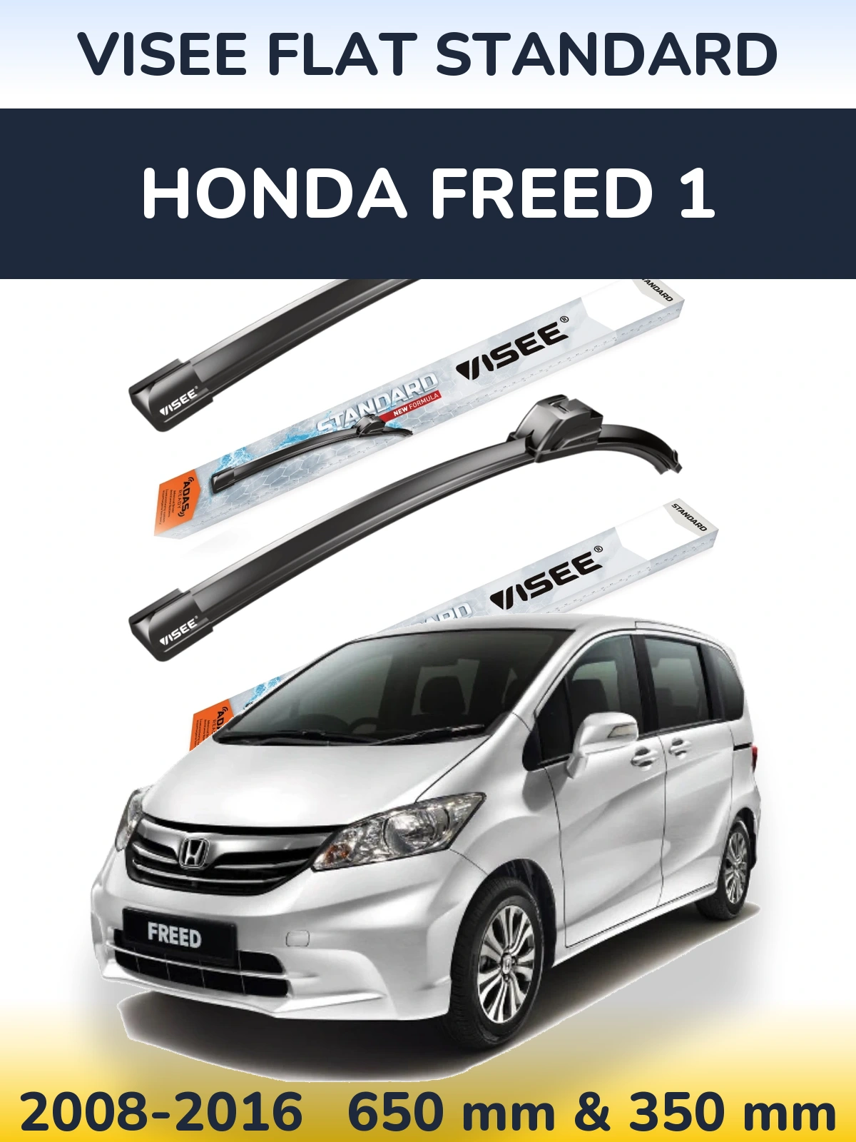 Komplet przednich wycieraczek VISEE FLAT STANDARD 650 & 350 mm do Honda Freed 1 2008-2016