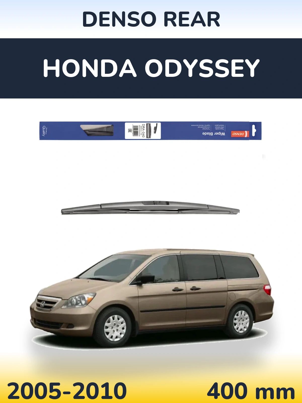 Задня щітка Denso Rear 400 мм для Honda Odyssey 2005-2010
