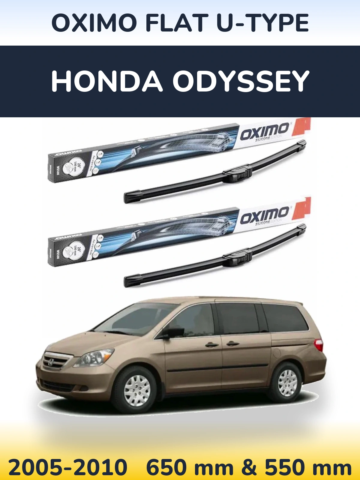 Комплект передніх щіток Oximo Flat U-type 650 & 550 мм для Honda Odyssey 2005-2010