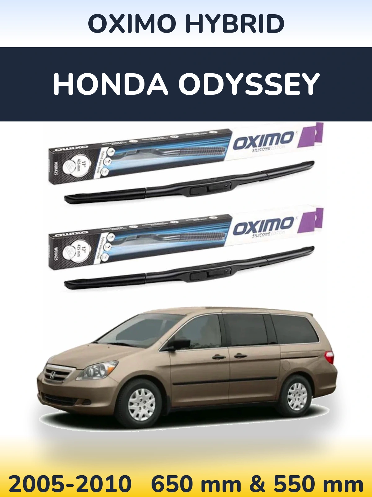 Комплект передніх щіток Oximo Hybrid 650 & 550 мм для Honda Odyssey 2005-2010