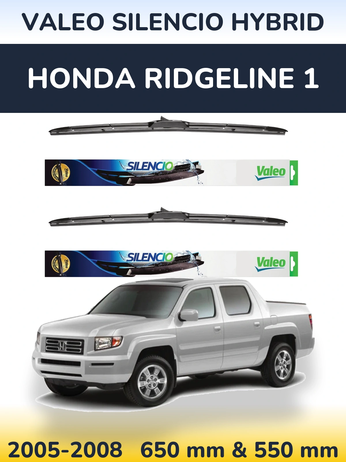Komplet przednich wycieraczek Valeo Silencio Hybrid 650 & 550 mm do Honda Ridgeline 1 2005-2008