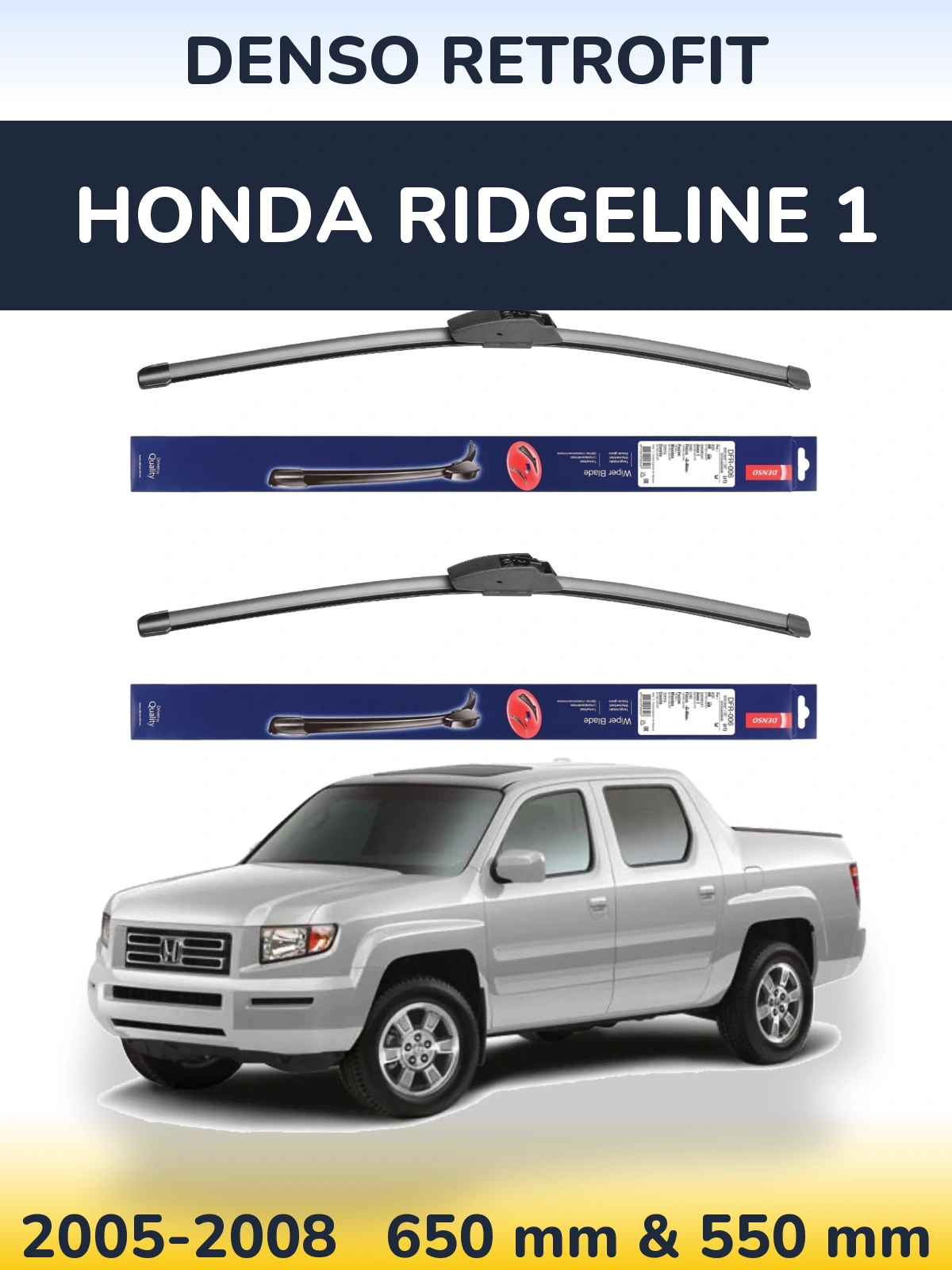 Комплект передних дворников Denso Retrofit 650 & 550 мм для Honda Ridgeline 1 2005-2008