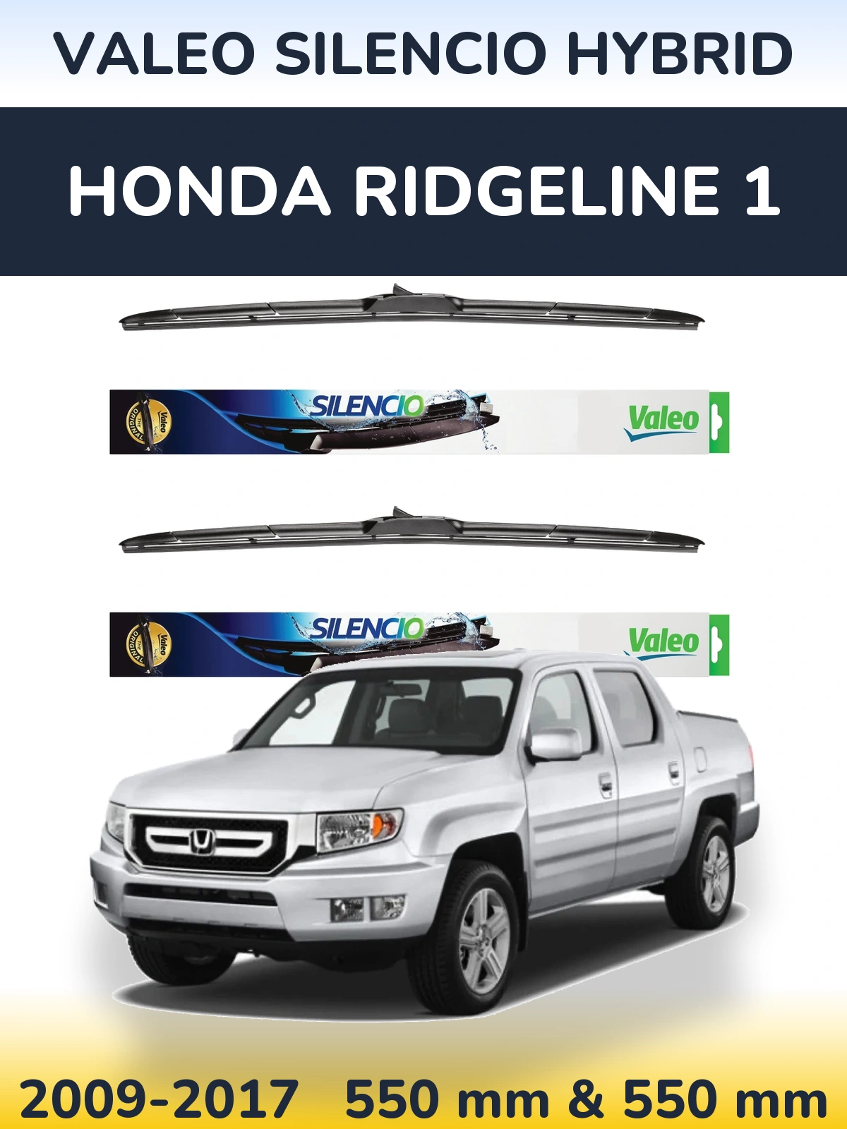 Komplet przednich wycieraczek Valeo Silencio Hybrid 550 & 550 mm do Honda Ridgeline 1 2009-2017