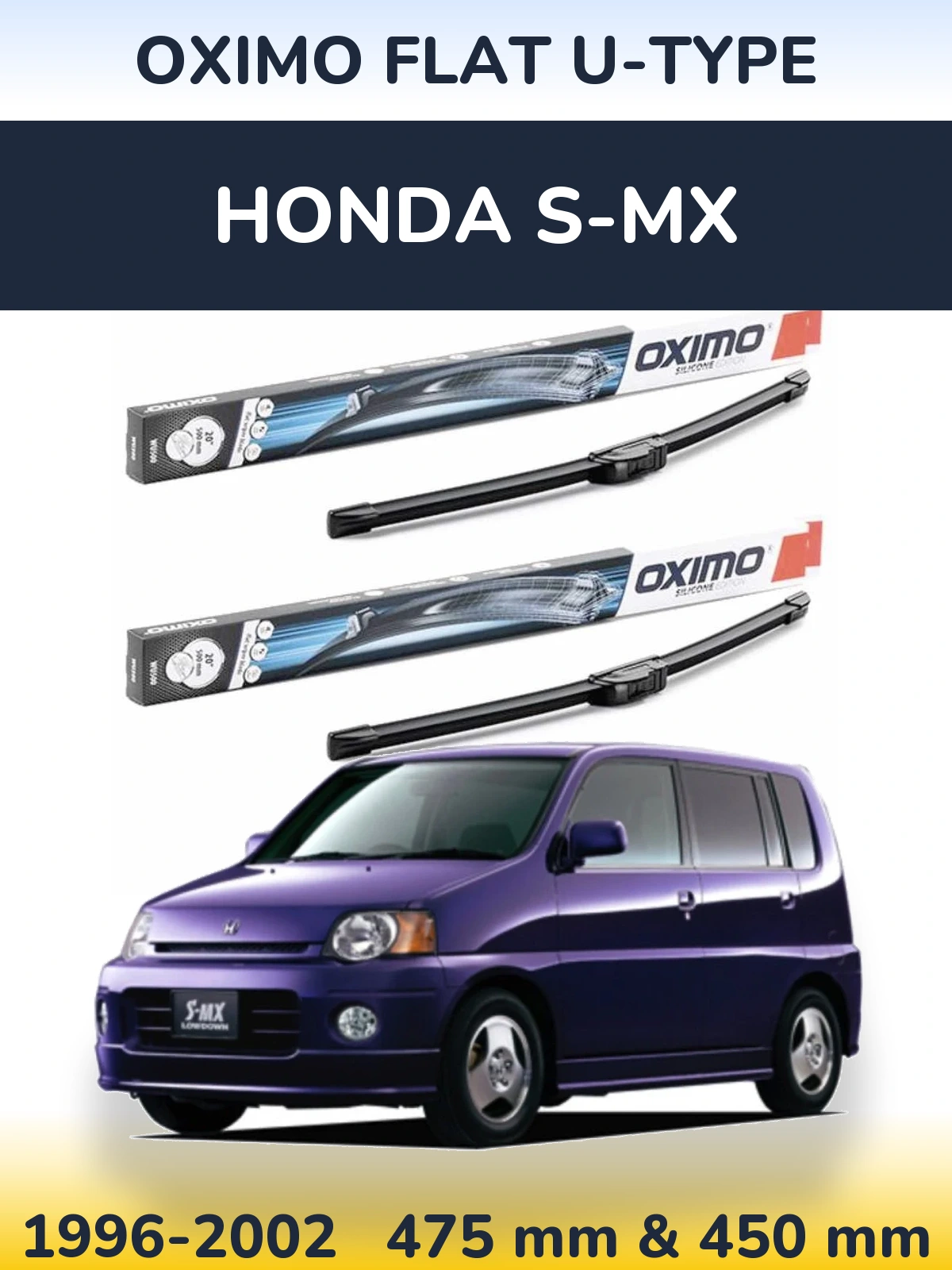 Комплект передніх щіток Oximo Flat U-type 475 & 450 мм для Honda S-MX 1996-2002