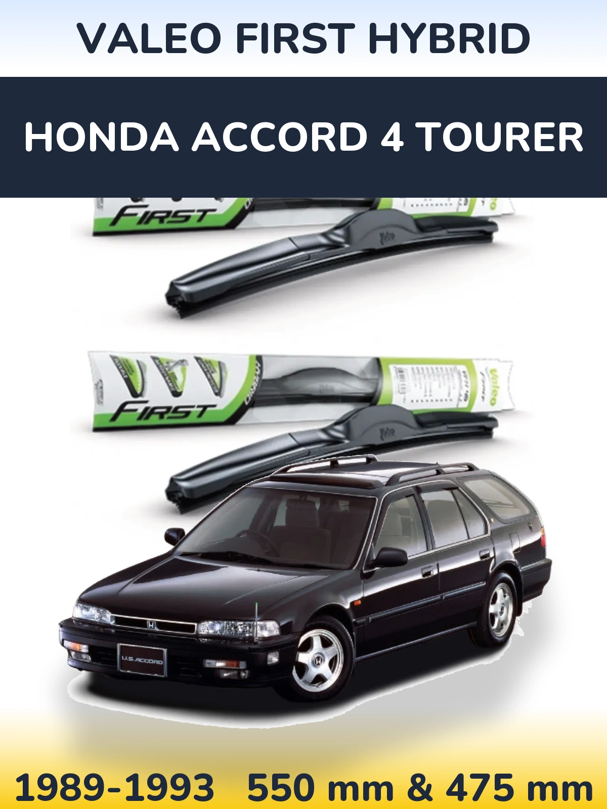 Комплект передних дворников Valeo First Hybrid 550 & 475 мм для Honda Accord 4 Tourer 1989-1993