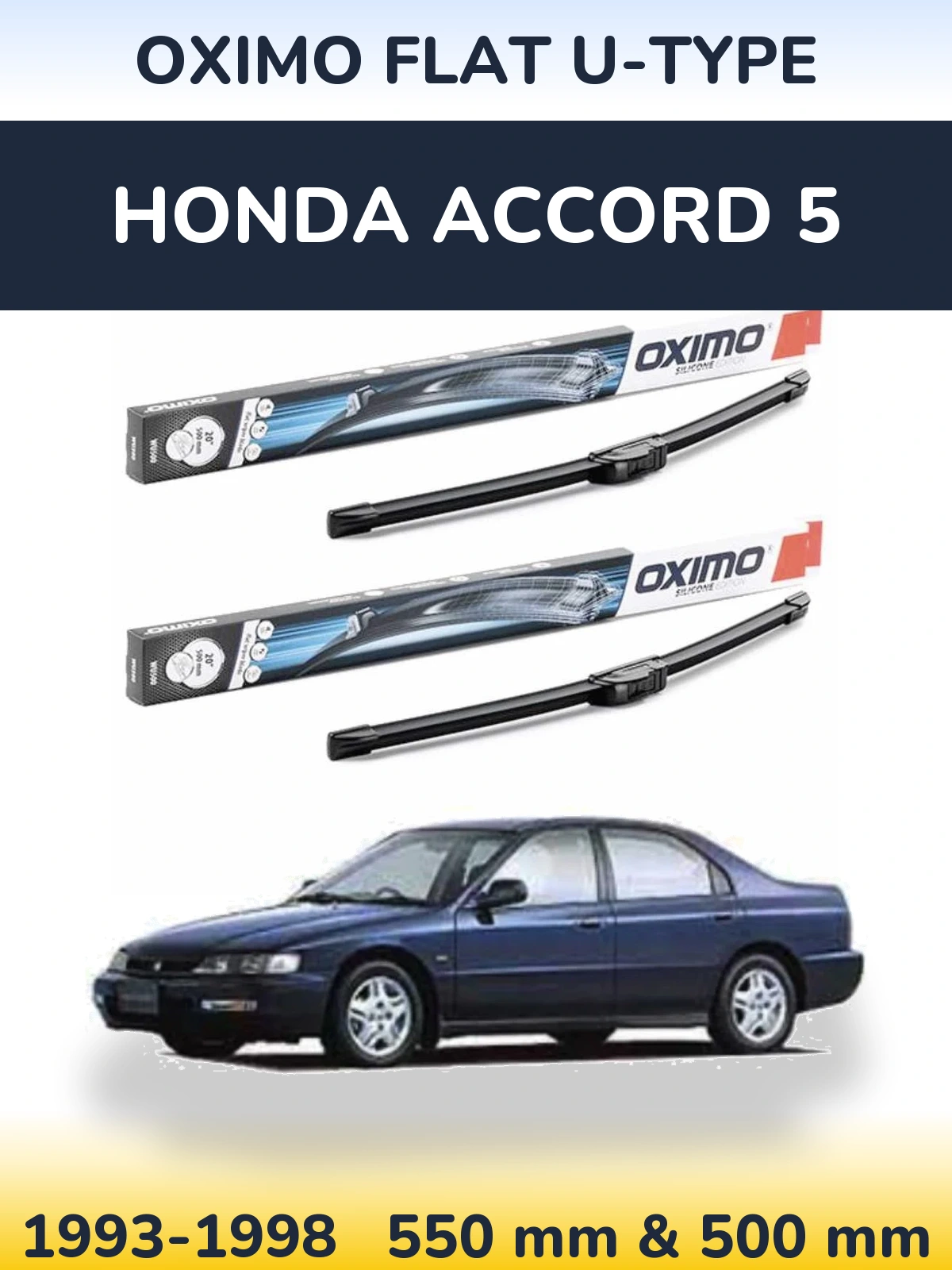 Комплект передніх щіток Oximo Flat U-type 550 & 500 мм для Honda Accord 5 1993-1998