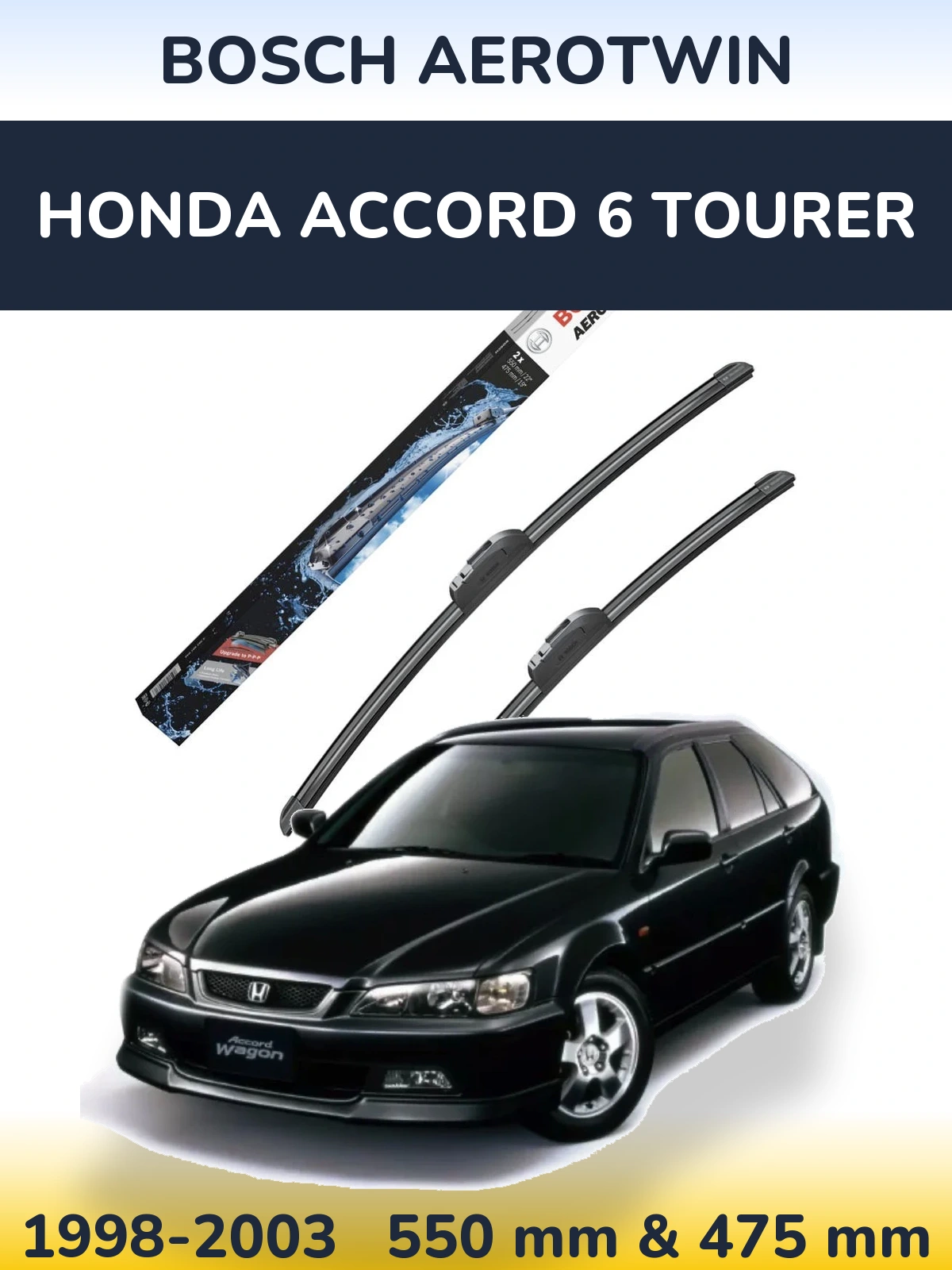 Front wiper blade set BOSCH AeroTwin 550 & 475 mm for Honda Accord 6 Tourer 1998-2003