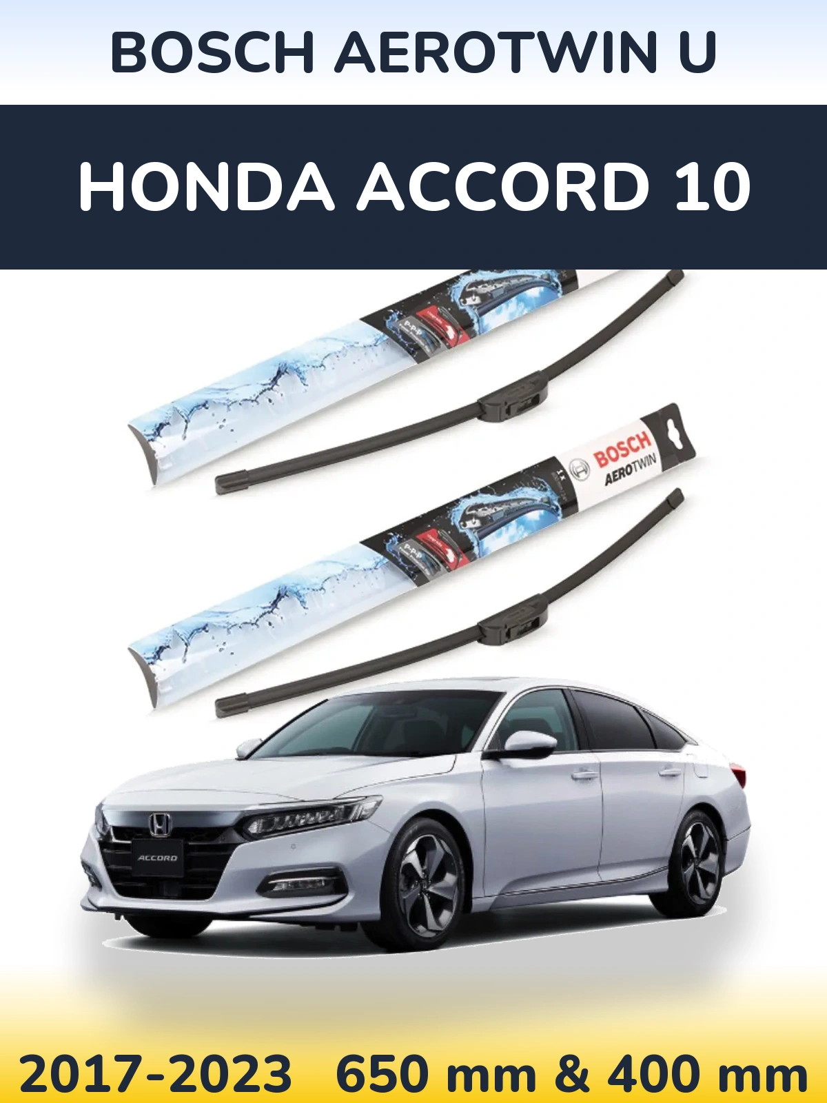 Комплект передних дворников BOSCH AeroTwin U 650 & 400 мм для Honda Accord 10 2017-2023