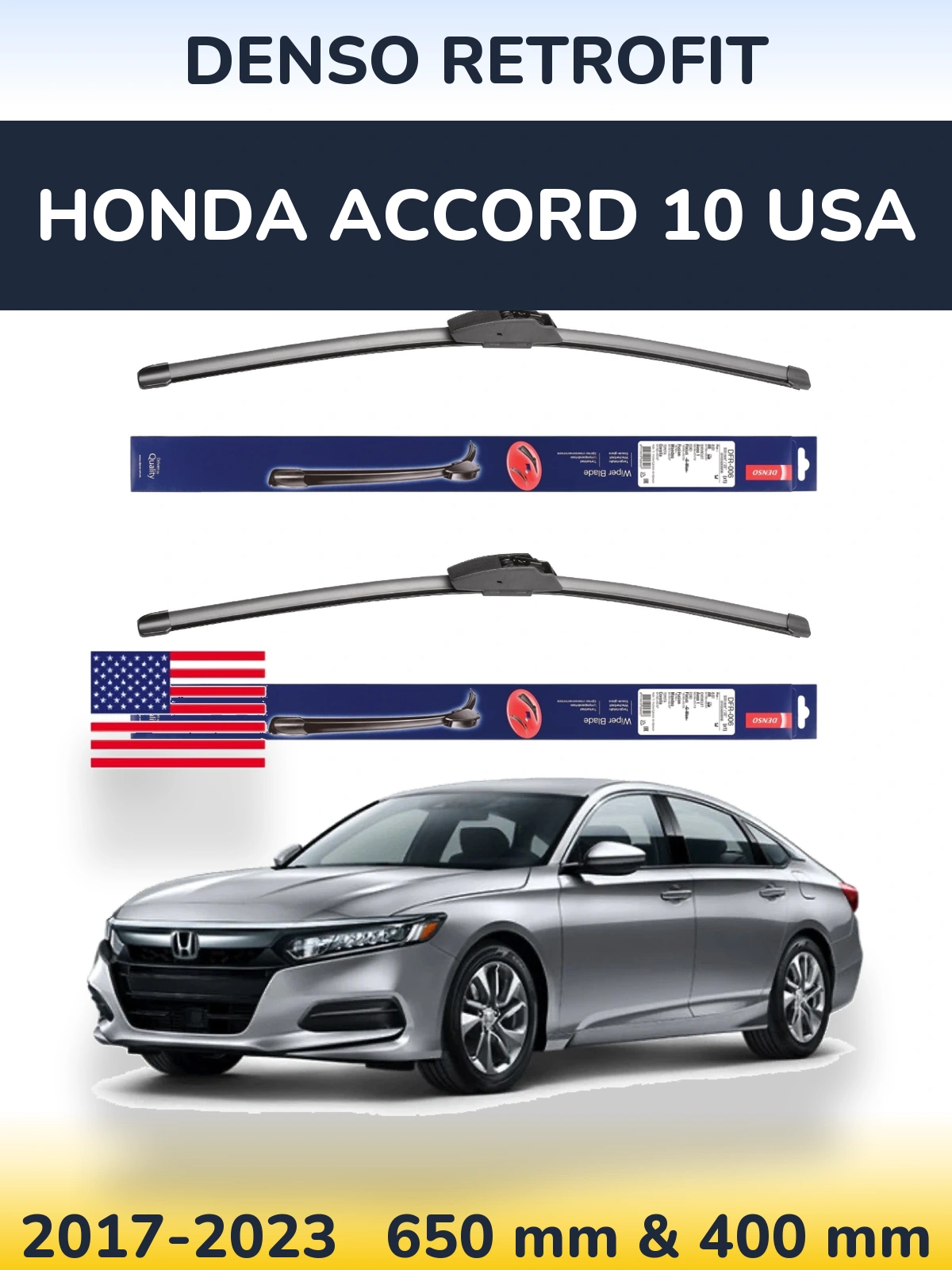 Комплект передних дворников Denso Retrofit 650 & 400 мм для Honda Accord 10 USA 2017-2023